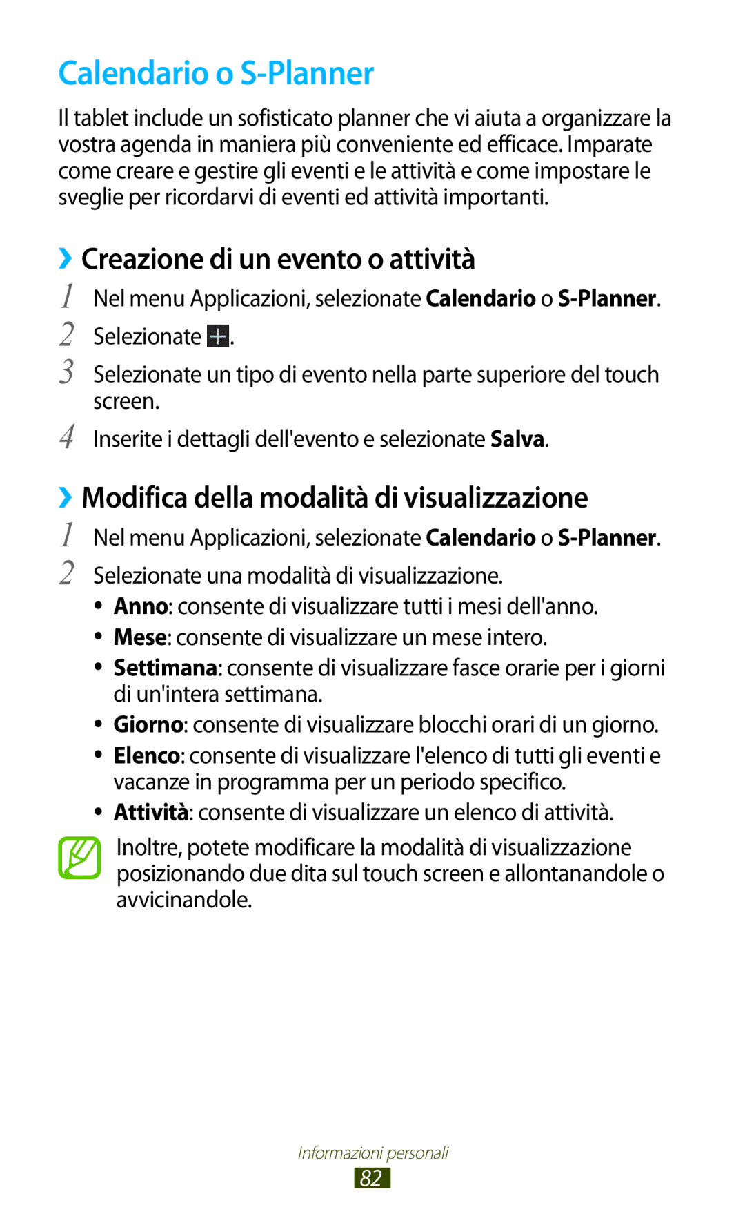 Samsung GT-P7500FKDITV, GT-P7500FKDOMN, GT-P7500UWDHUI manual Calendario o S-Planner, ››Creazione di un evento o attività 