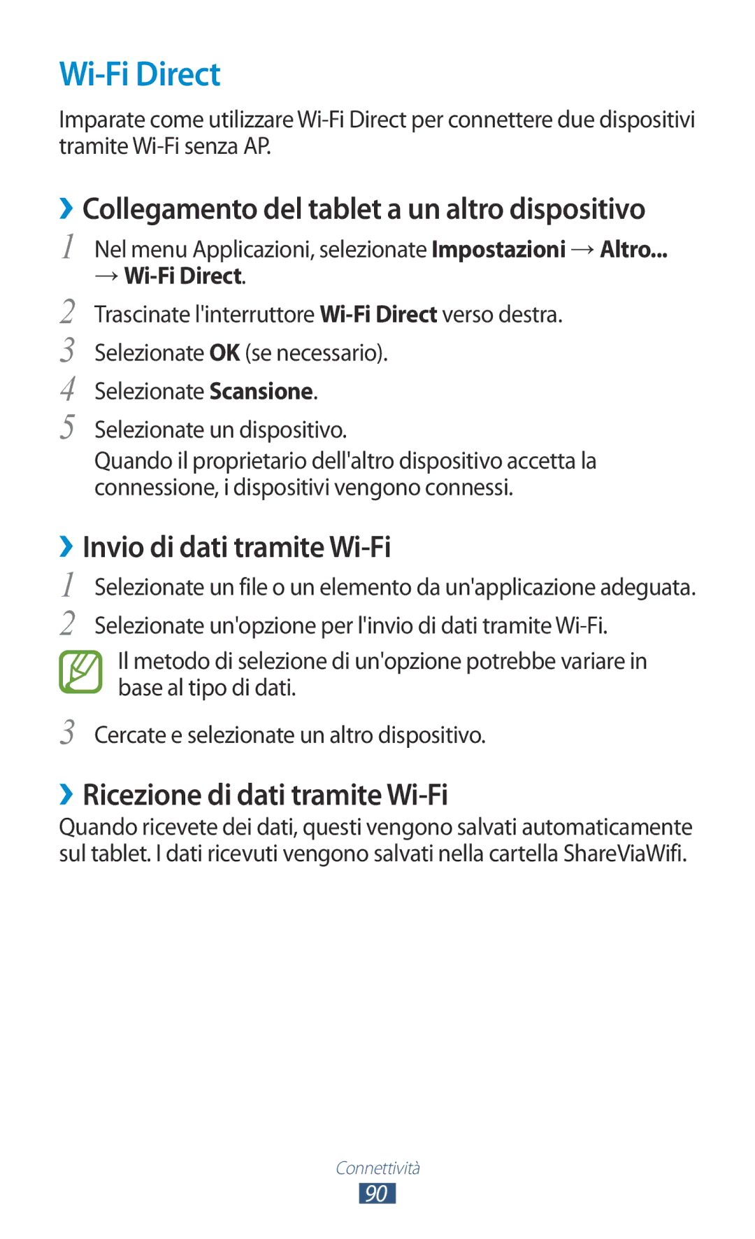 Samsung GT-P7500FKDITV manual Wi-Fi Direct, ››Collegamento del tablet a un altro dispositivo, ››Invio di dati tramite Wi-Fi 