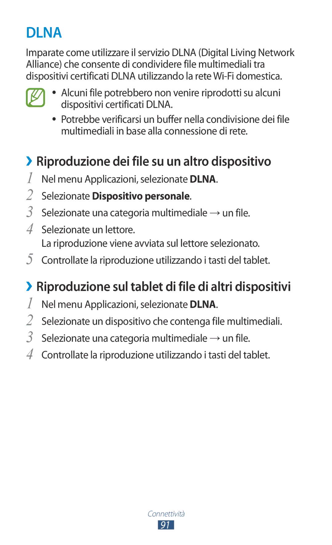 Samsung GT-P7500UWDWIN manual ››Riproduzione dei file su un altro dispositivo, Nel menu Applicazioni, selezionate Dlna 