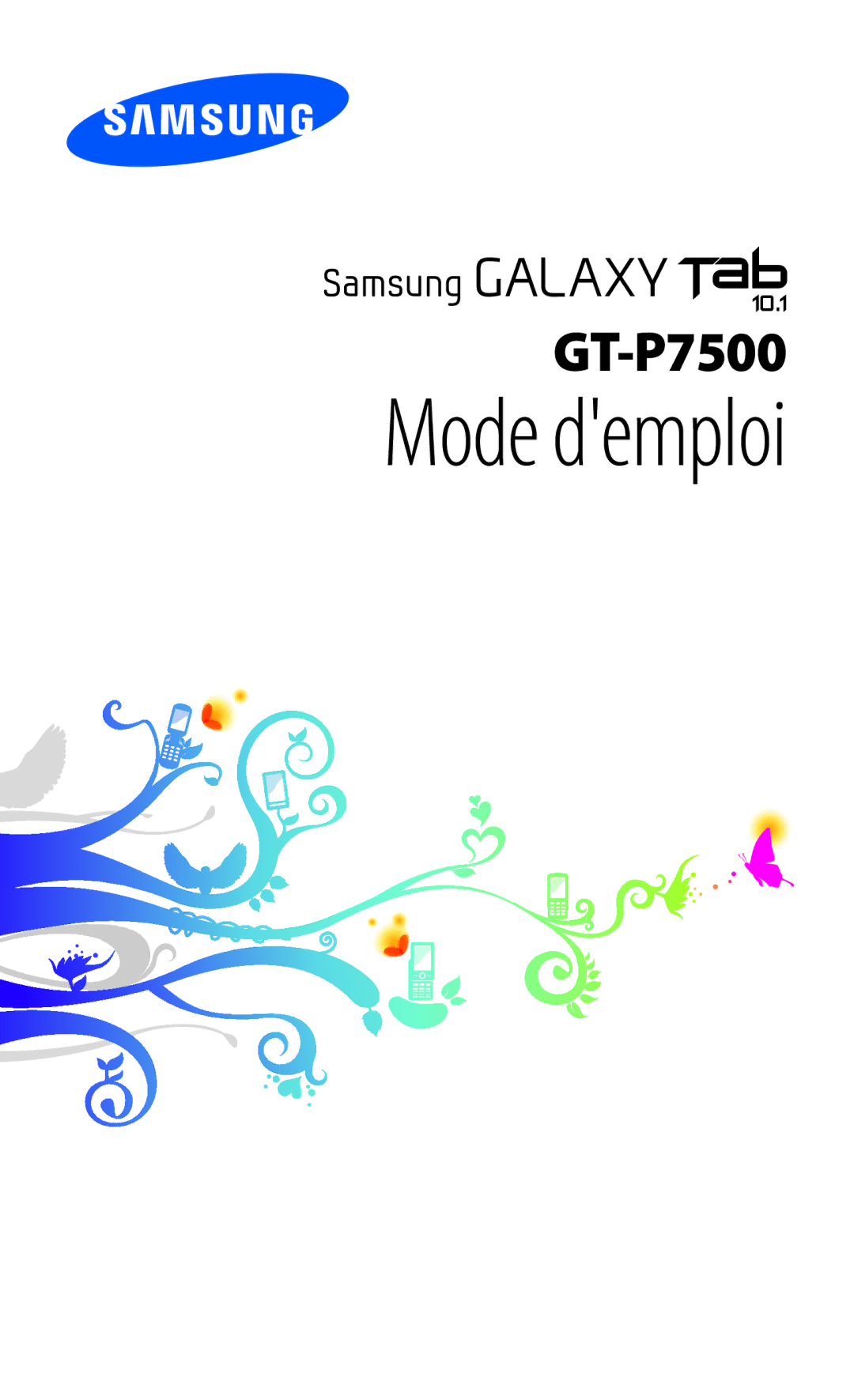 Samsung GT-P7500FKDGBL, GT-P7500FKEBGL, GT-P7500UWDBGL, GT-P7500UWDMTL, GT-P7500FKAMTL, GT-P7500FKABGL manual Mode demploi 