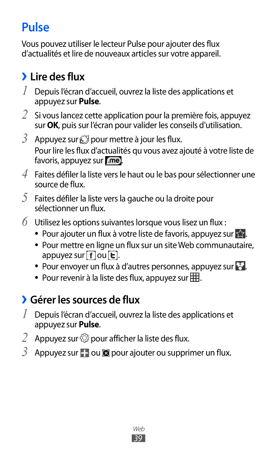 Samsung GT-P7500FKDBGL manual Pulse, ››Lire des flux, ››Gérer les sources de flux, Appuyez sur pour mettre à jour les flux 