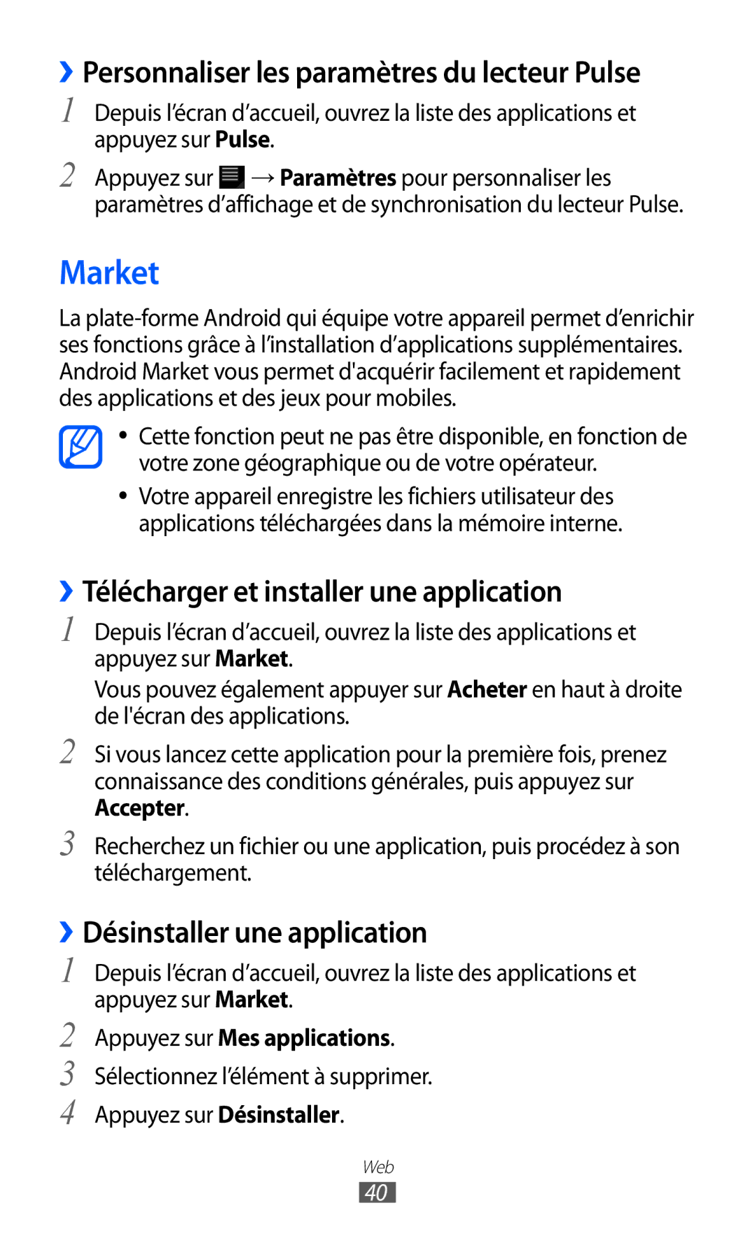 Samsung GT-P7500FKEBGL, GT-P7500FKDGBL Market, ››Télécharger et installer une application, ››Désinstaller une application 