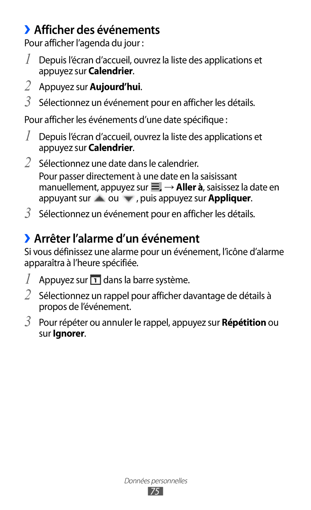 Samsung GT-P7500FKABGL, GT-P7500FKEBGL manual ››Afficher des événements, ››Arrêter l’alarme d’un événement, Sur Ignorer 