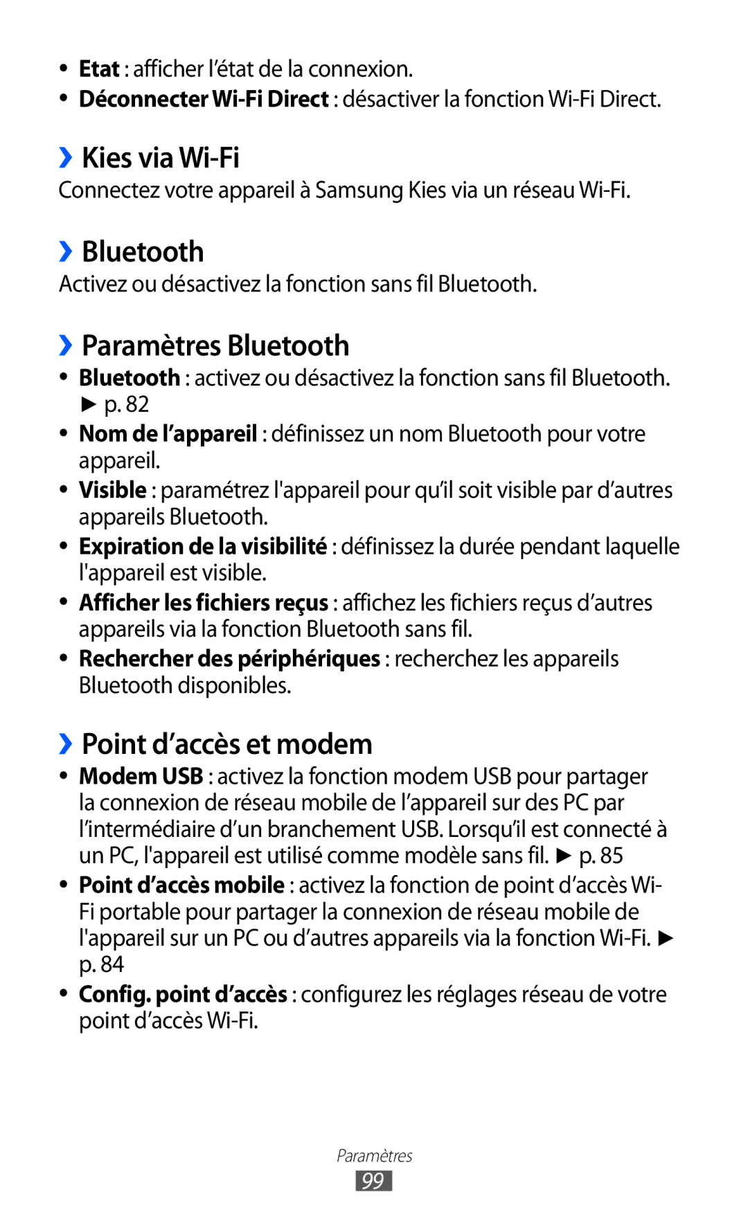 Samsung GT-P7500FKDBGL, GT-P7500FKEBGL ››Kies via Wi-Fi, ››Bluetooth, ››Paramètres Bluetooth, ››Point d’accès et modem 