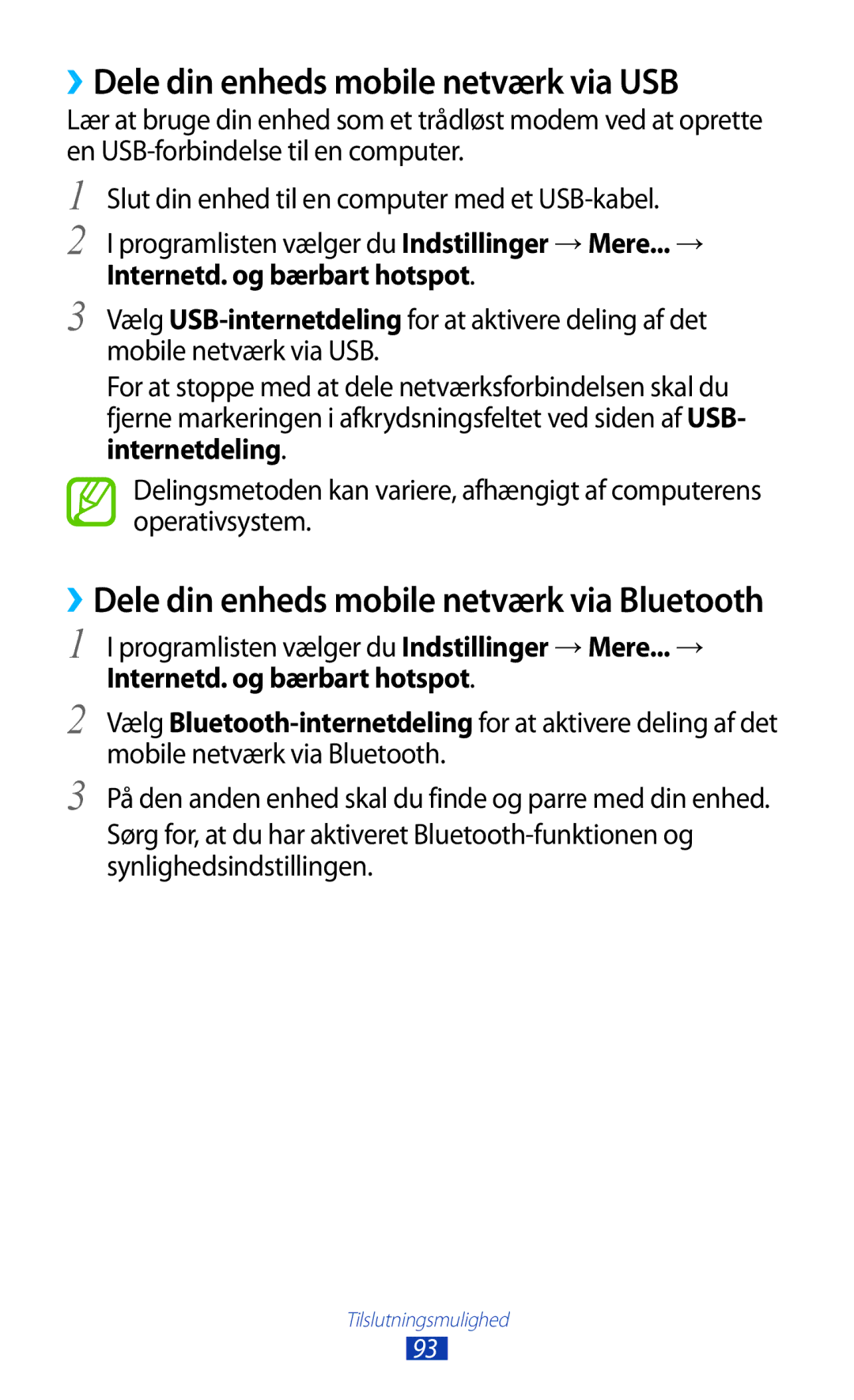 Samsung GT-P7500UWANEE, GT-P7500FKENEE manual ››Dele din enheds mobile netværk via USB, Internetd. og bærbart hotspot 