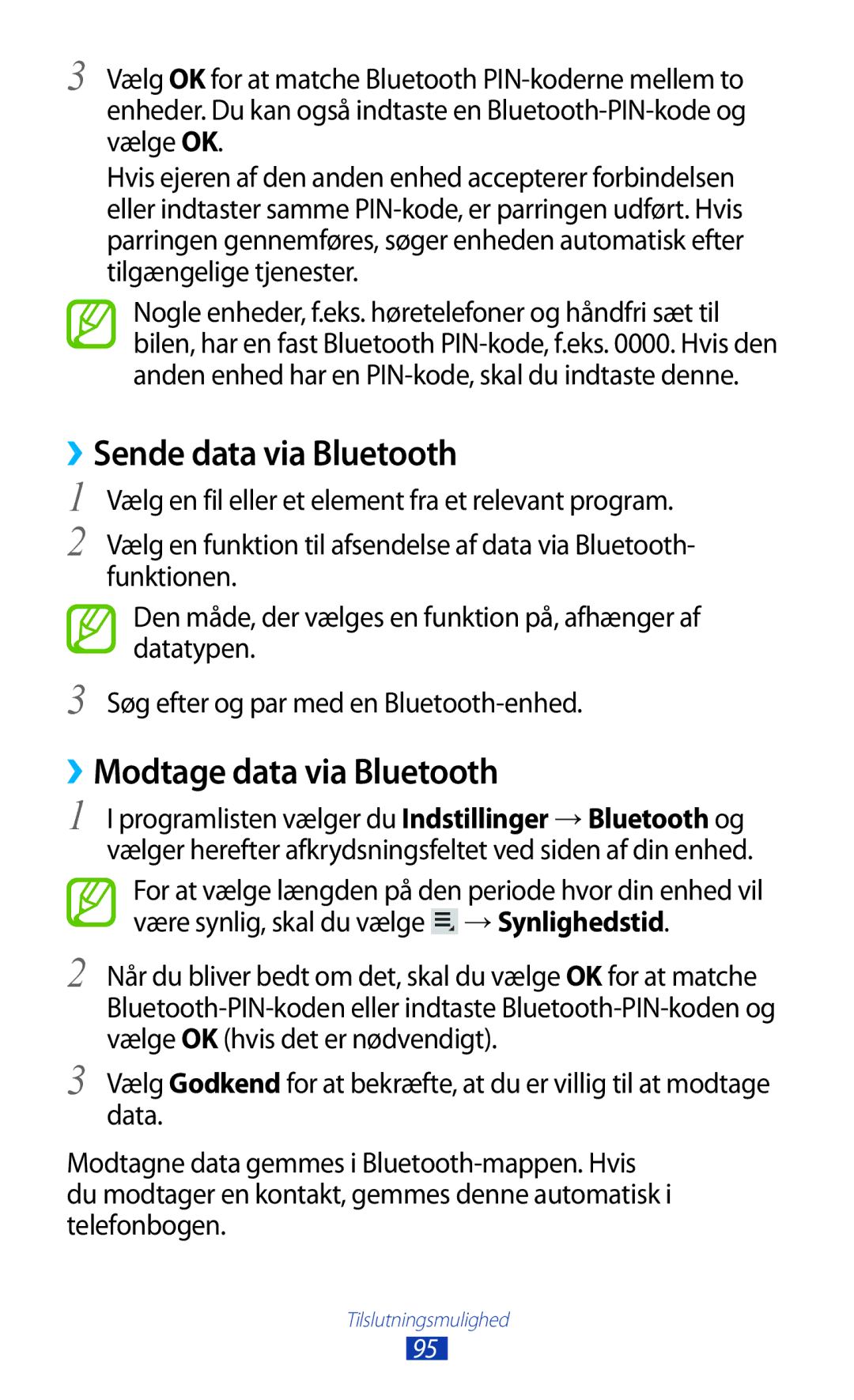 Samsung GT-P7500ZWENEE, GT-P7500FKENEE, GT-P7500FKDNEE manual ››Sende data via Bluetooth, ››Modtage data via Bluetooth 