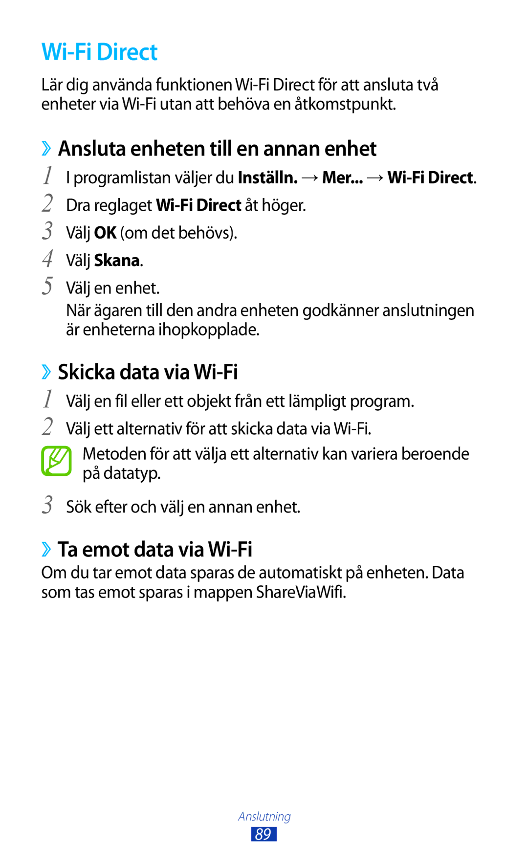 Samsung GT-P7500UWENEE, GT-P7500FKENEE manual Wi-Fi Direct, ››Ansluta enheten till en annan enhet, ››Skicka data via Wi-Fi 