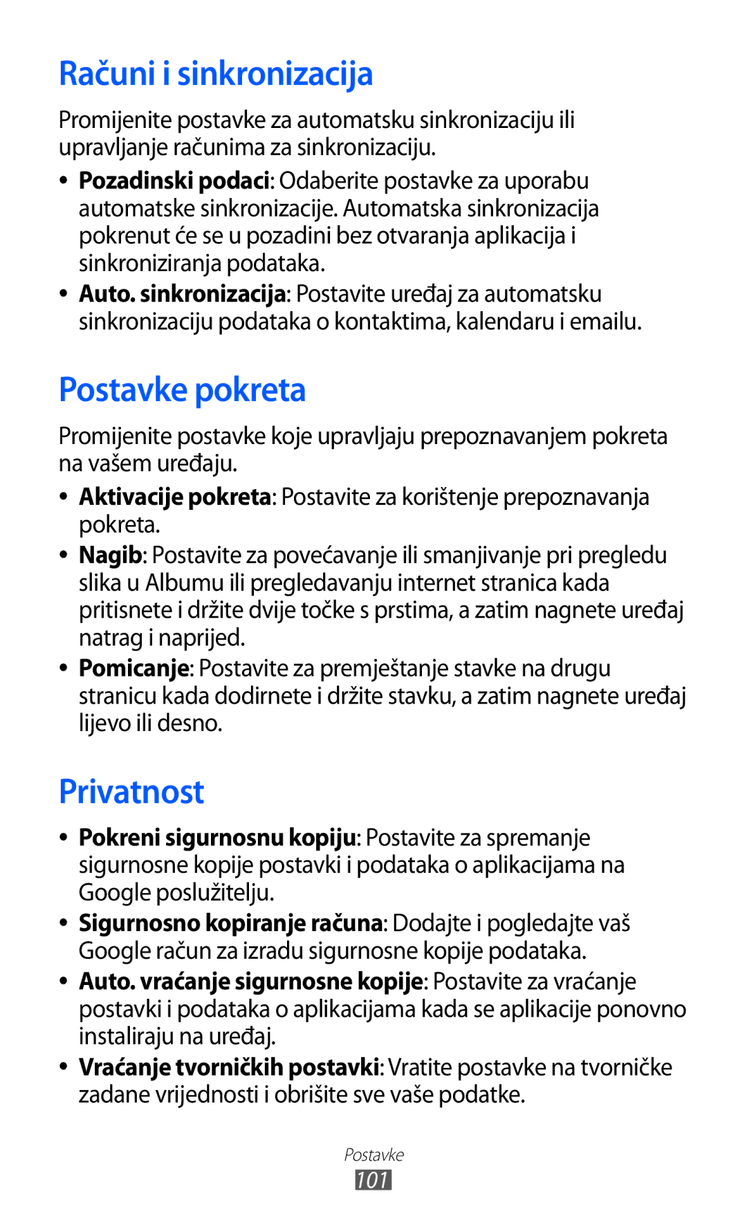 Samsung GT-P7500FKDVIP, GT-P7500UWDVIP, GT-P7500FKDTRA, GT-P7500FKDMOT Računi i sinkronizacija, Postavke pokreta, Privatnost 