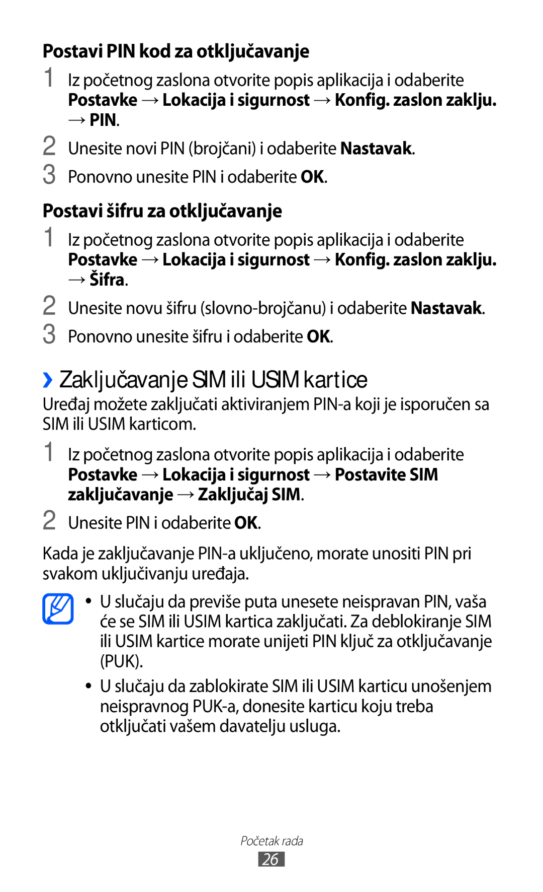 Samsung GT-P7500FKDMOT, GT-P7500UWDVIP, GT-P7500FKDTRA, GT-P7500UWDTRA ››Zaključavanje SIM ili Usim kartice, → Pin, → Šifra 