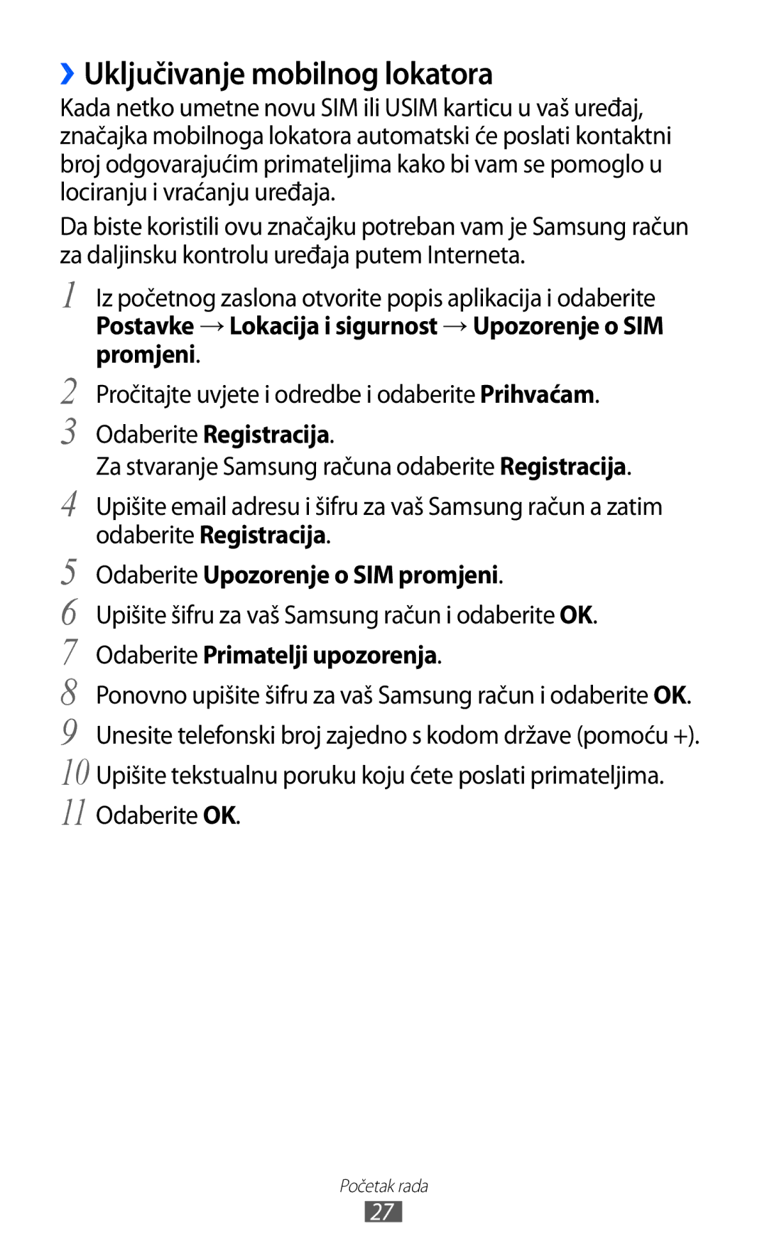 Samsung GT-P7500UWDTRA manual ››Uključivanje mobilnog lokatora, Postavke → Lokacija i sigurnost → Upozorenje o SIM promjeni 