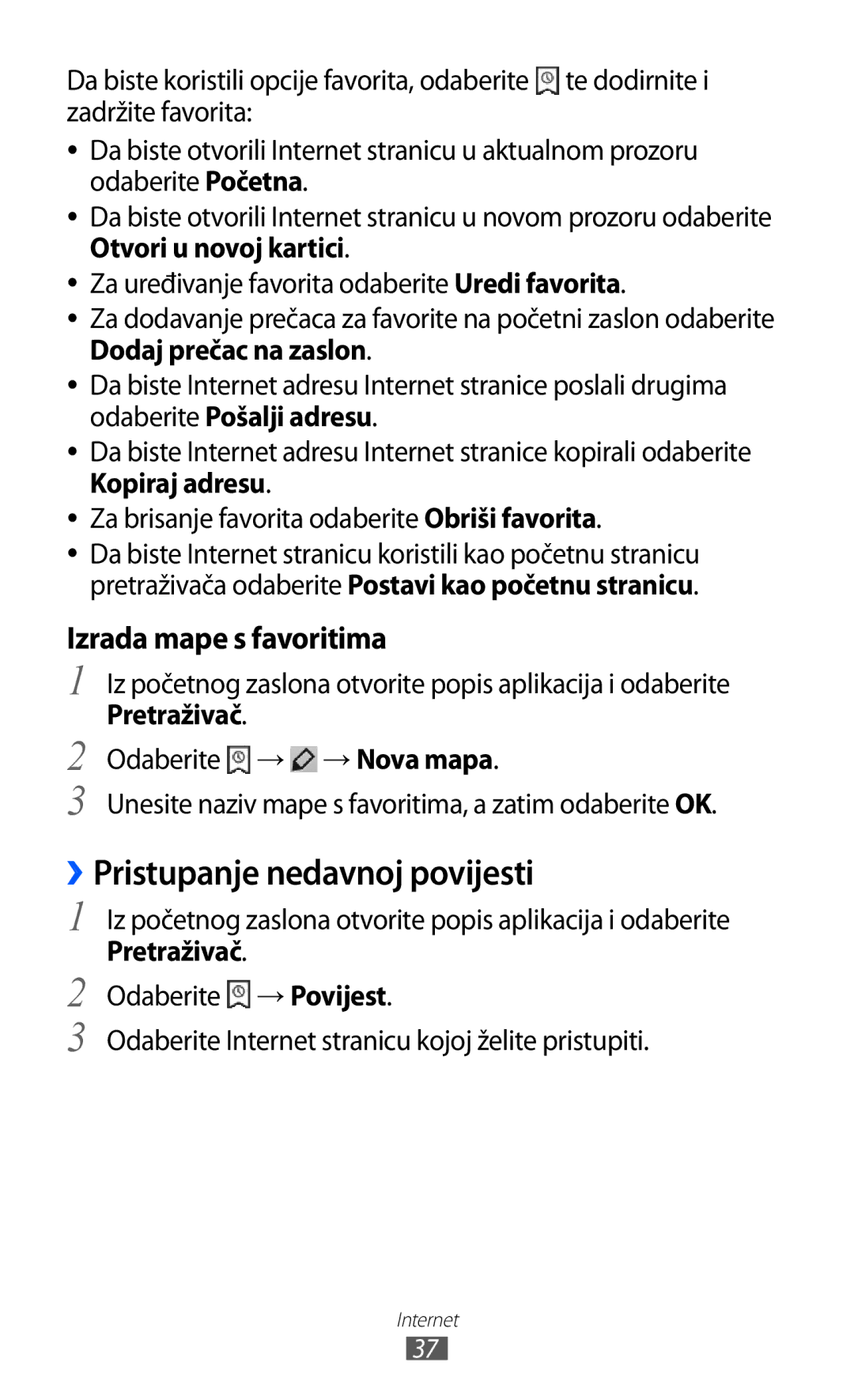 Samsung GT-P7500FKDVIP, GT-P7500UWDVIP, GT-P7500FKDTRA manual ››Pristupanje nedavnoj povijesti, Izrada mape s favoritima 