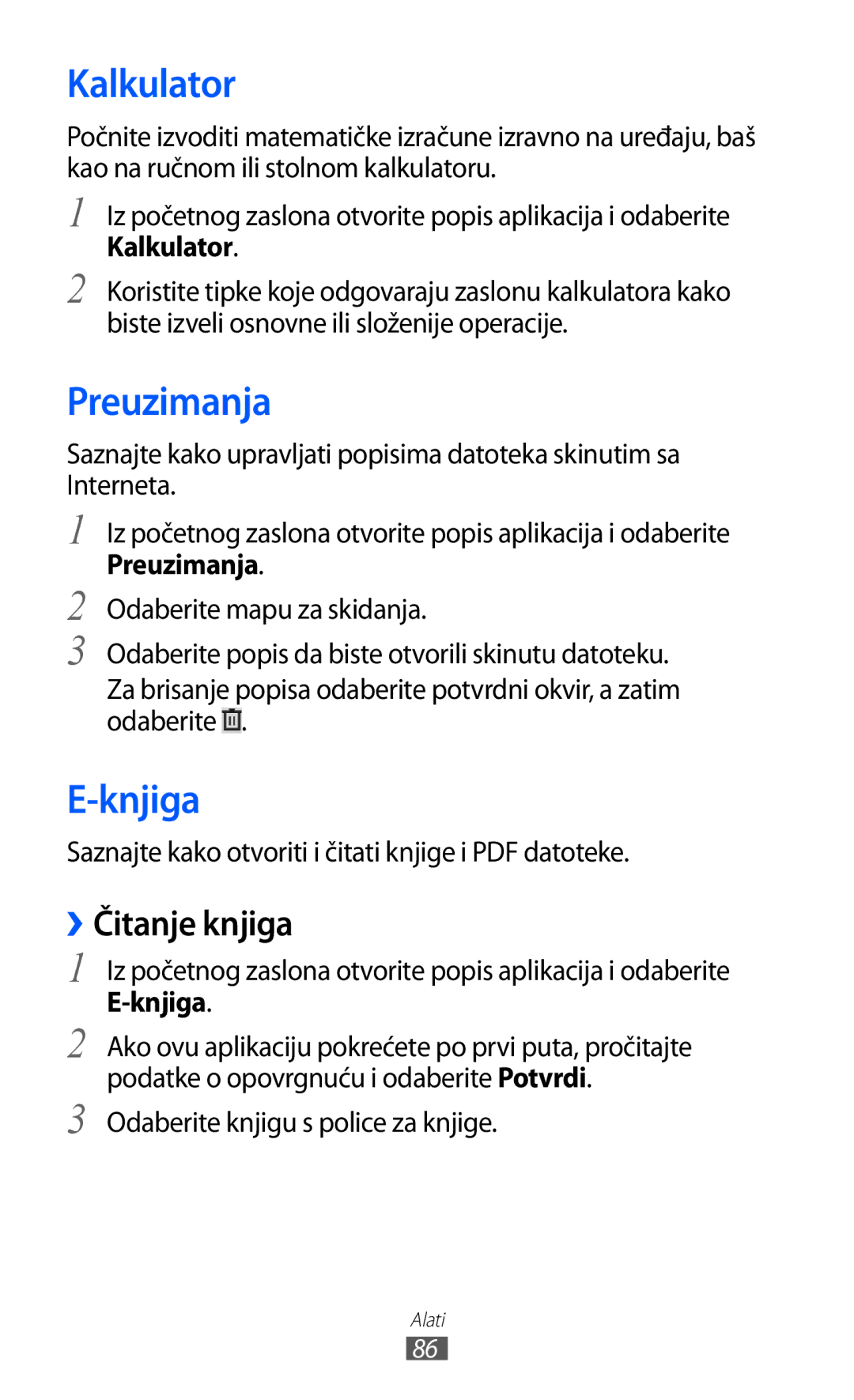 Samsung GT-P7500ZWAVIP manual Kalkulator, Preuzimanja, Knjiga, ››Čitanje knjiga, Odaberite knjigu s police za knjige 