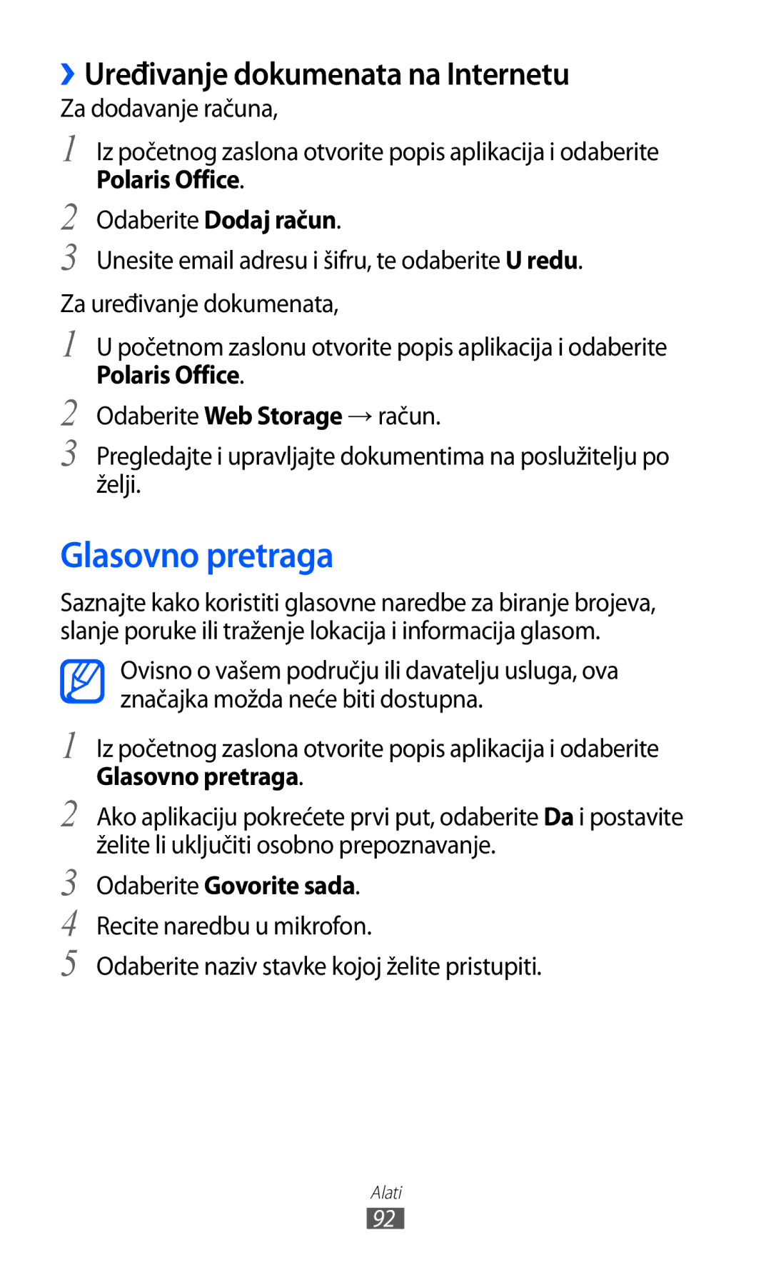 Samsung GT-P7500FKDCRG, GT-P7500UWDVIP Glasovno pretraga, ››Uređivanje dokumenata na Internetu, Odaberite Govorite sada 