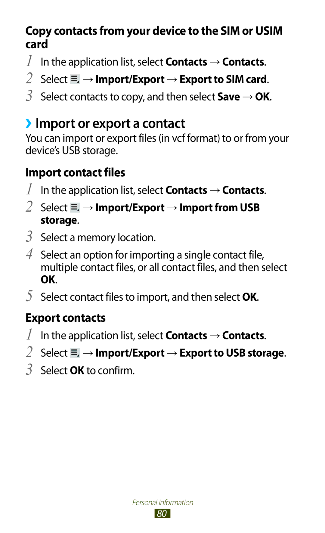 Samsung GT-P7500FKDTMC, GT-P7500UWEDBT ››Import or export a contact, Select → Import/Export → Export to SIM card, Storage 