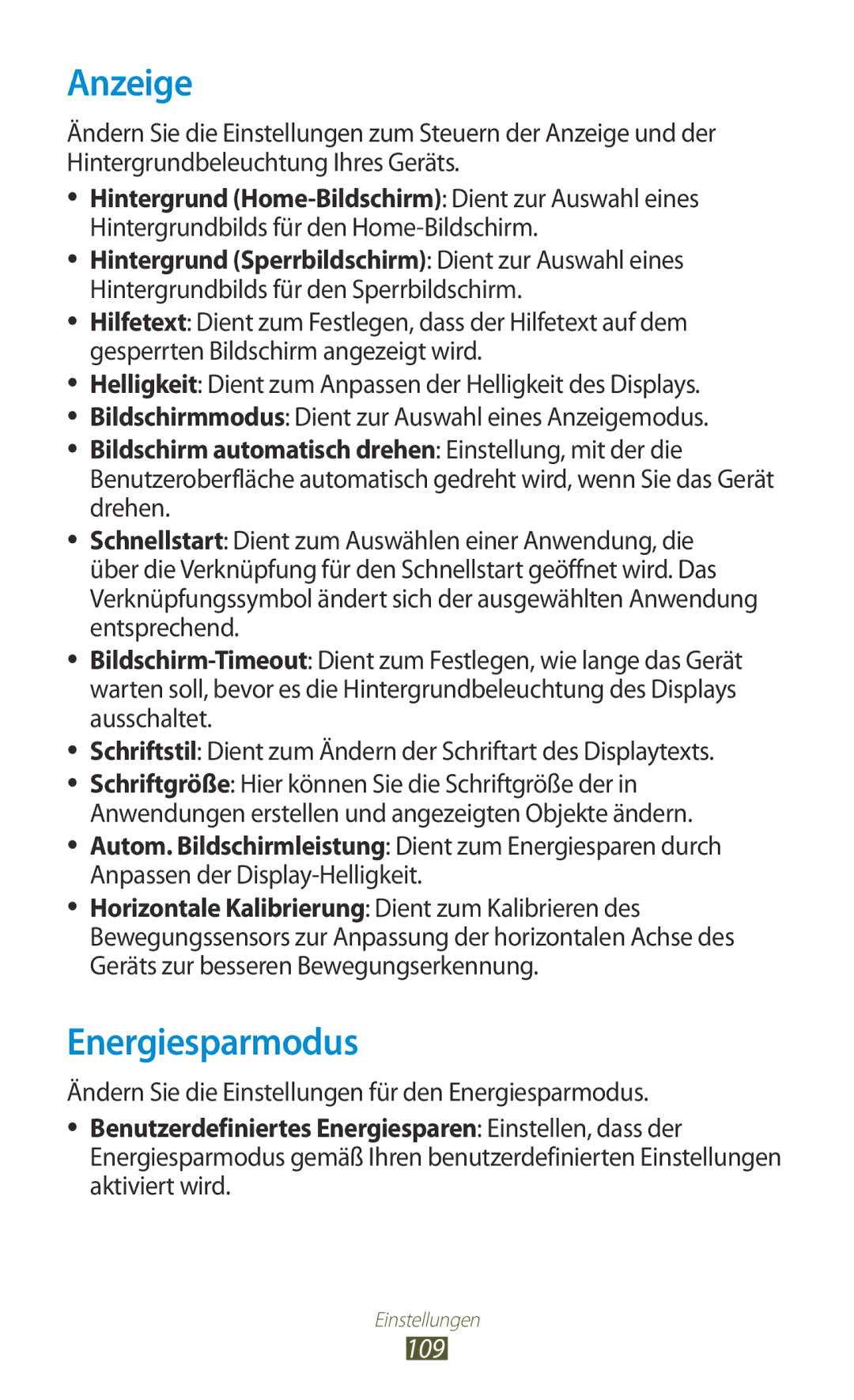 Samsung GT-P7500UWDEPL, GT-P7500UWEDBT Anzeige, Energiesparmodus, 109, Hintergrund Home-Bildschirm Dient zur Auswahl eines 