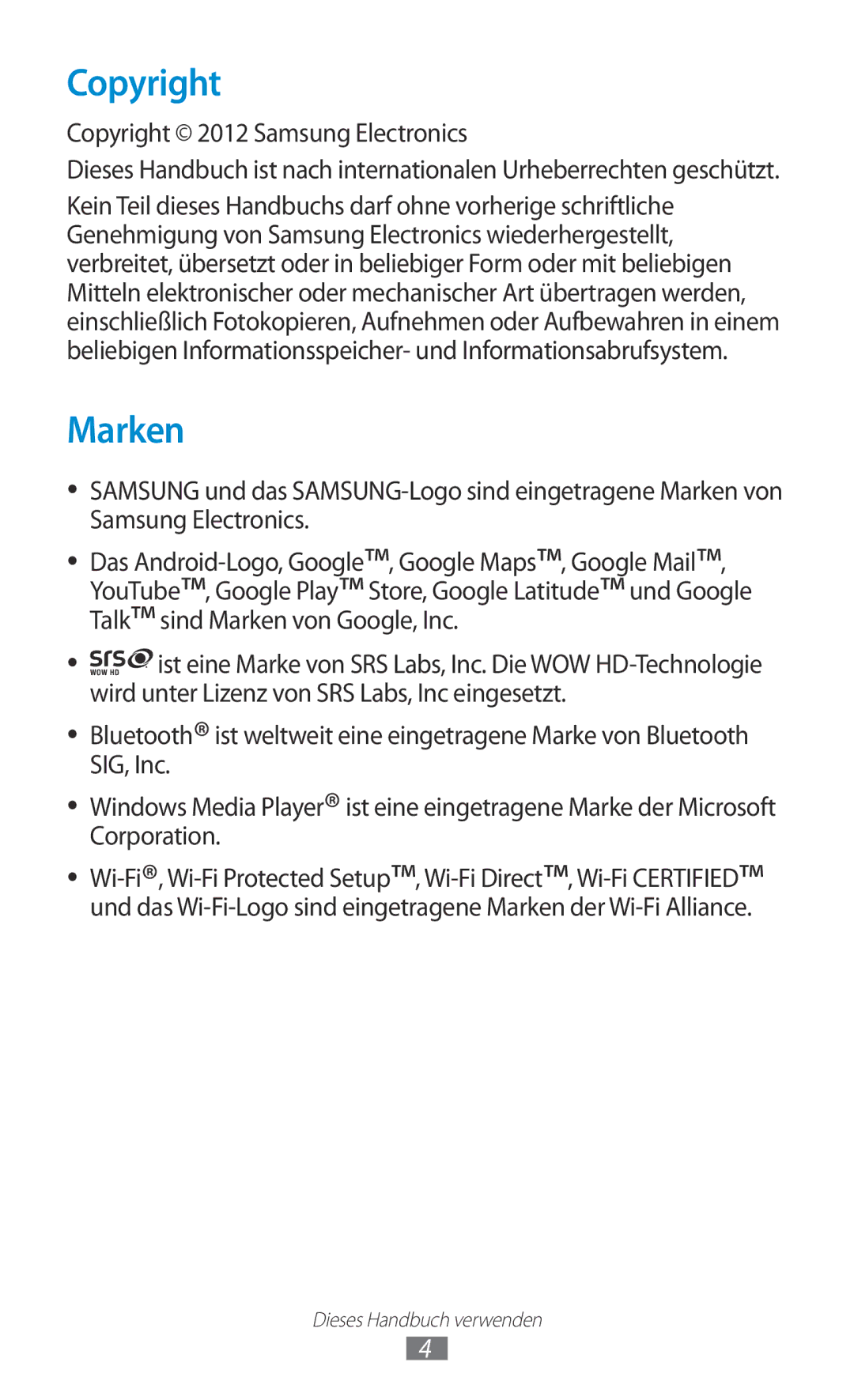 Samsung GT-P7500UWDDRE, GT-P7500UWEDBT, GT-P7500FKAATO, GT-P7500FKDVD2, GT-P7500ZWAATO, GT-P7500UWDDBT manual Copyright, Marken 