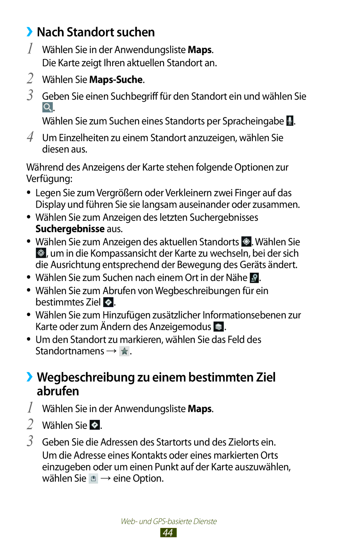 Samsung GT-P7500FKDVIA, GT-P7500UWEDBT manual ››Nach Standort suchen, ››Wegbeschreibung zu einem bestimmten Ziel abrufen 