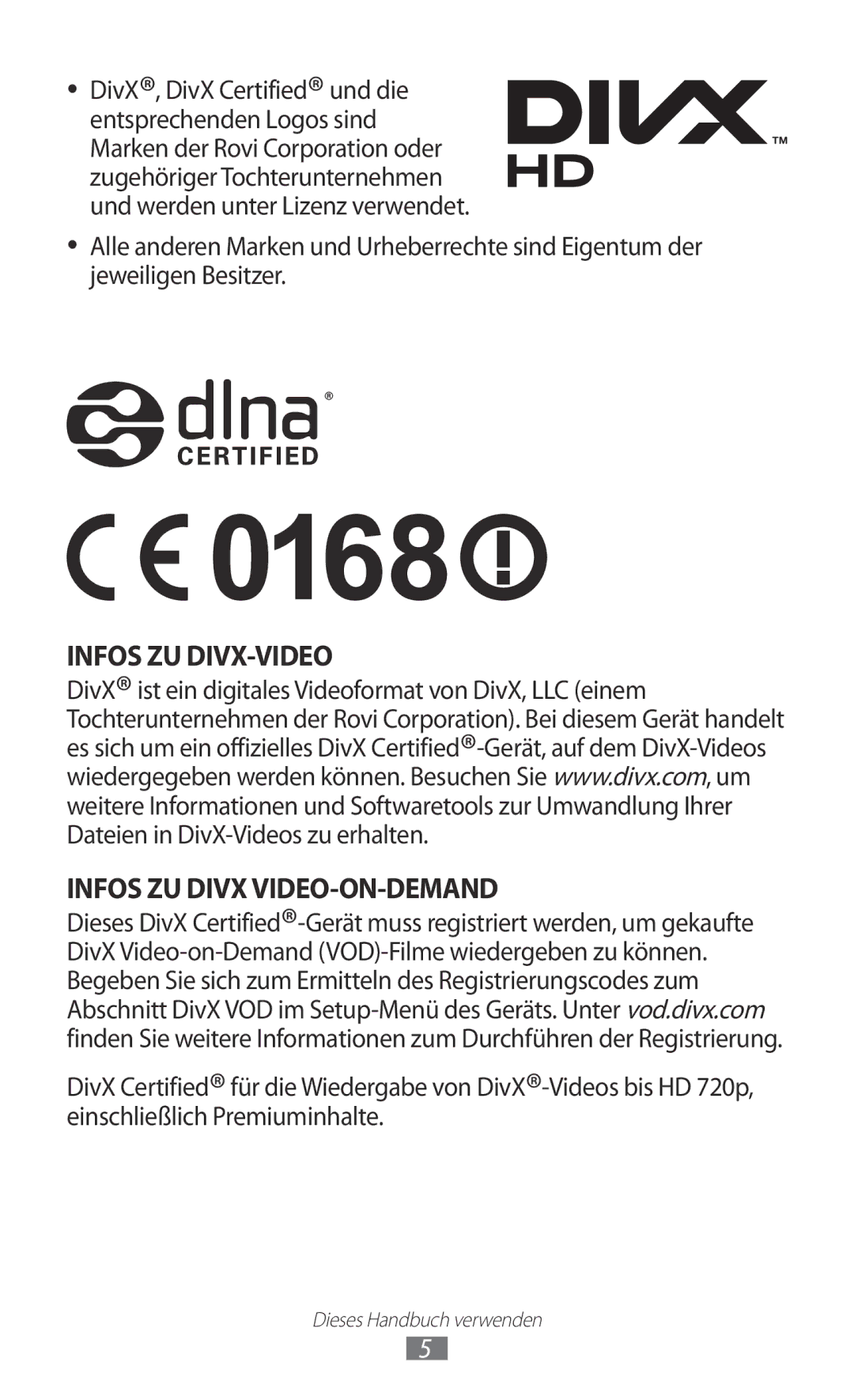 Samsung GT-P7500UWDDBT, GT-P7500UWEDBT, GT-P7500FKAATO, GT-P7500FKDVD2 Infos ZU DIVX-VIDEO Infos ZU Divx VIDEO-ON-DEMAND 