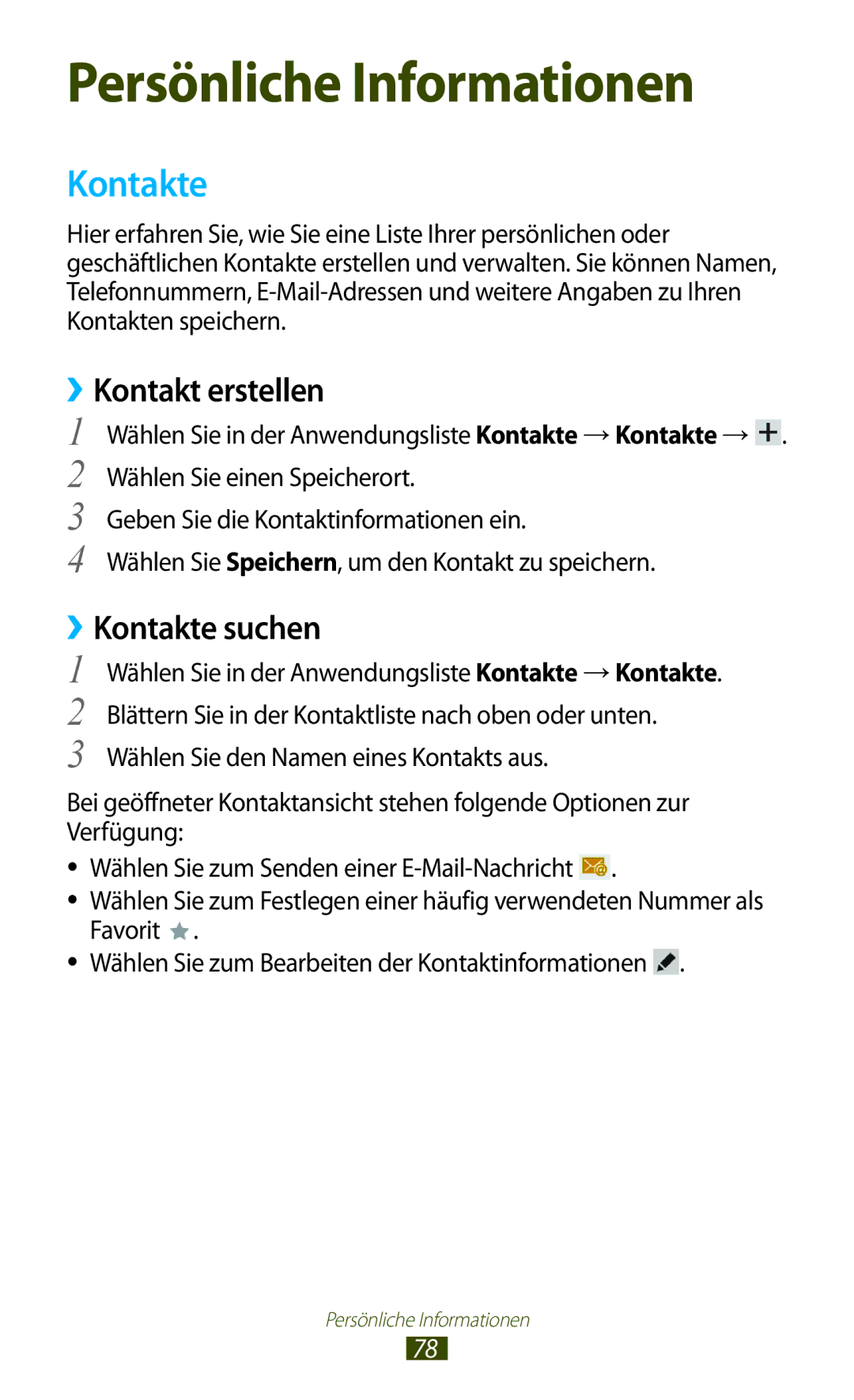 Samsung GT-P7500UWDVIA, GT-P7500UWEDBT, GT-P7500FKAATO, GT-P7500FKDVD2 manual ››Kontakt erstellen, ››Kontakte suchen 