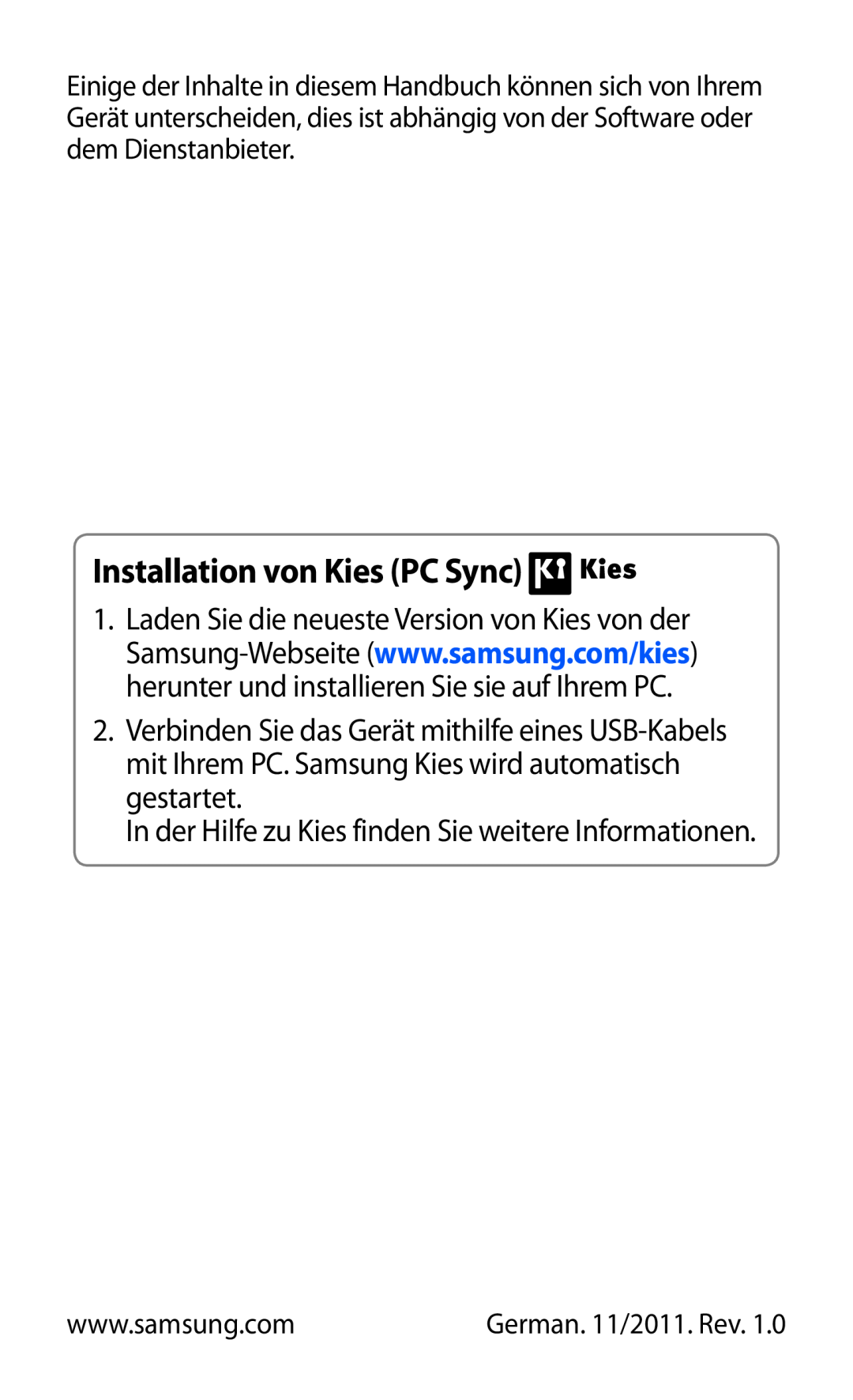 Samsung GT-P7501FKADBT manual Installation von Kies PC Sync, In der Hilfe zu Kies finden Sie weitere Informationen 