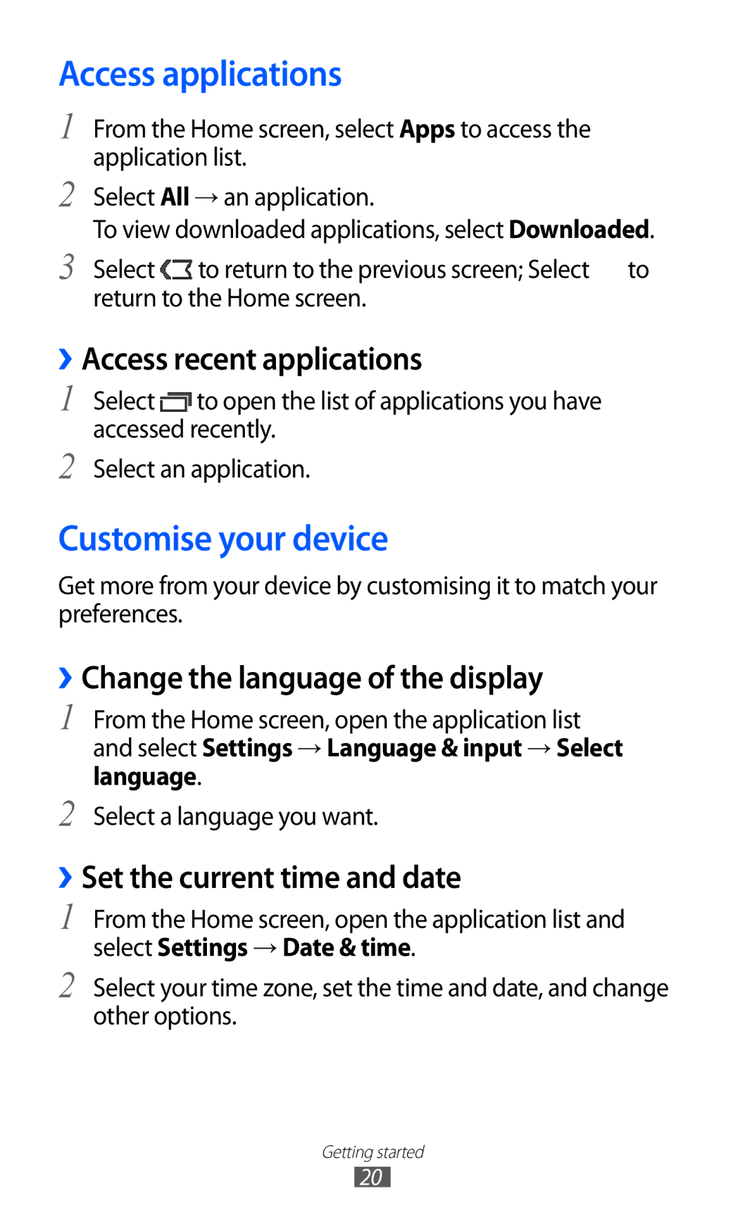 Samsung GT-P7510 Access applications, Customise your device, ››Access recent applications, ››Set the current time and date 