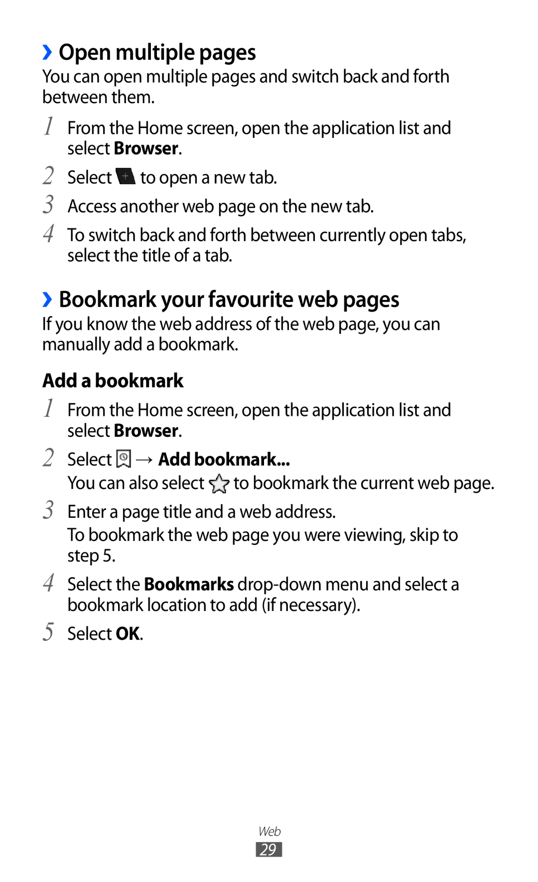 Samsung GT-P7510 user manual ››Open multiple pages, ››Bookmark your favourite web pages, Select → Add bookmark 