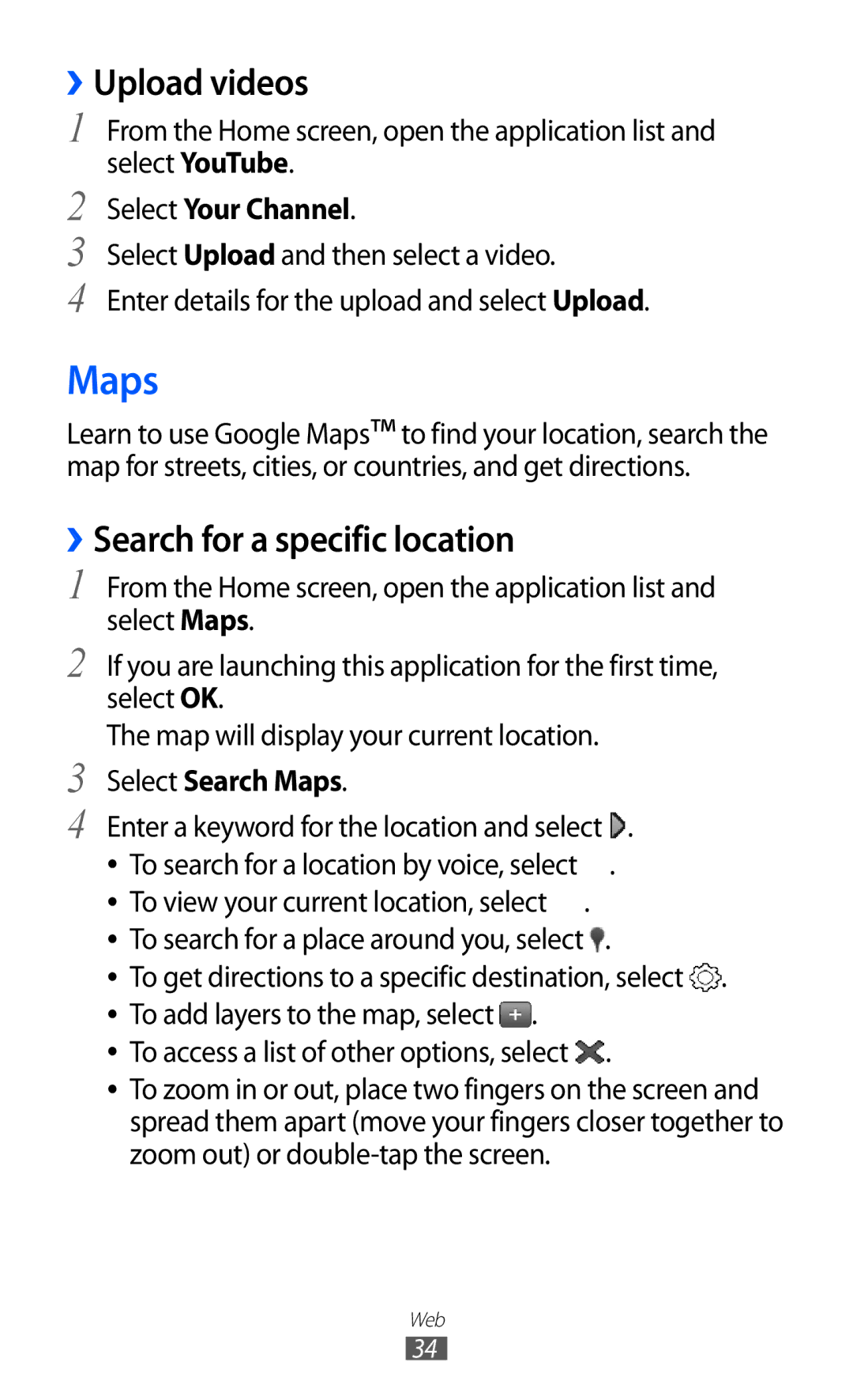 Samsung GT-P7510 user manual ››Upload videos, ››Search for a specific location, Select Your Channel, Select Search Maps 