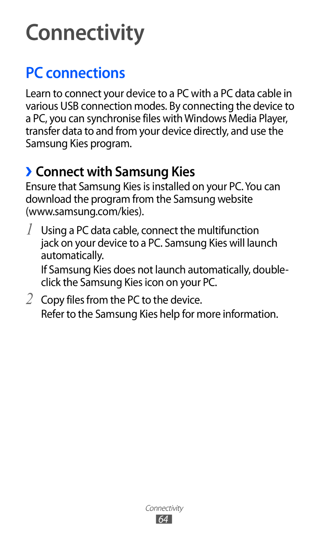 Samsung GT-P7510 user manual Connectivity, PC connections, ››Connect with Samsung Kies 