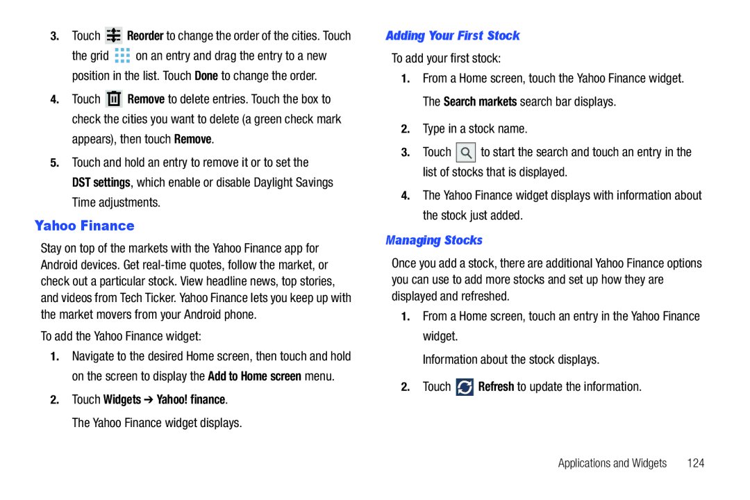 Samsung GT-P7510 To add the Yahoo Finance widget, Adding Your First Stock, To add your first stock, Managing Stocks 