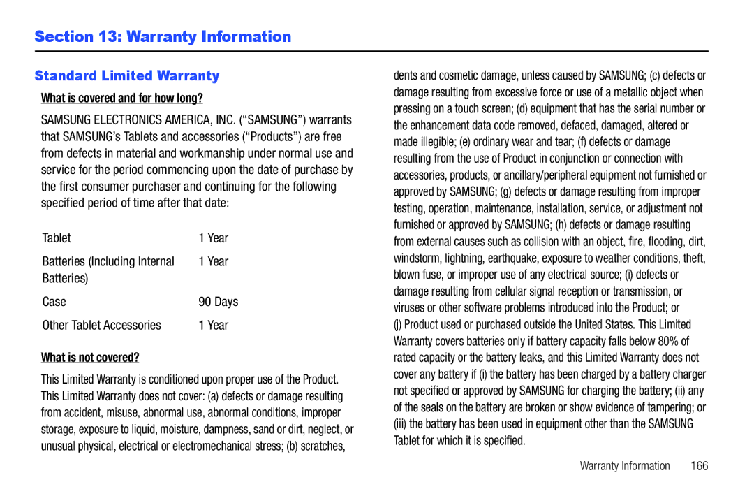 Samsung GT-P7510 Warranty Information, Standard Limited Warranty, What is covered and for how long?, What is not covered? 