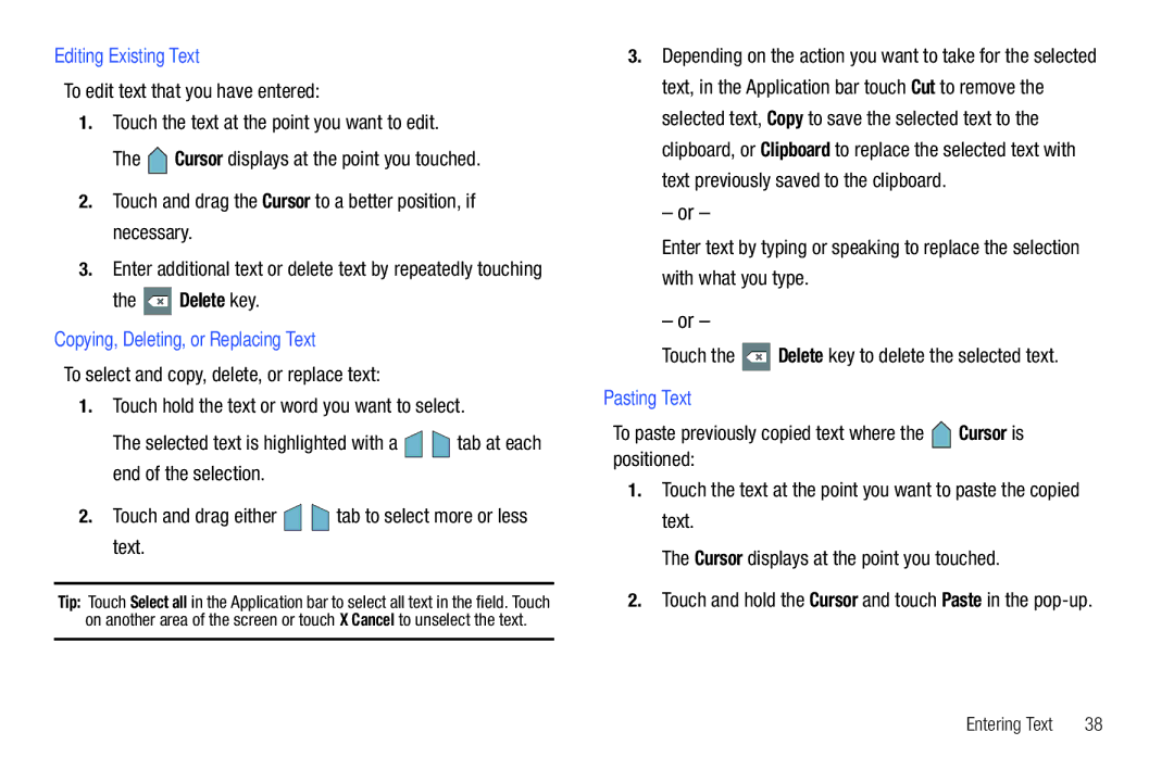 Samsung GT-P7510 user manual Editing Existing Text, Delete key, Copying, Deleting, or Replacing Text, Pasting Text 