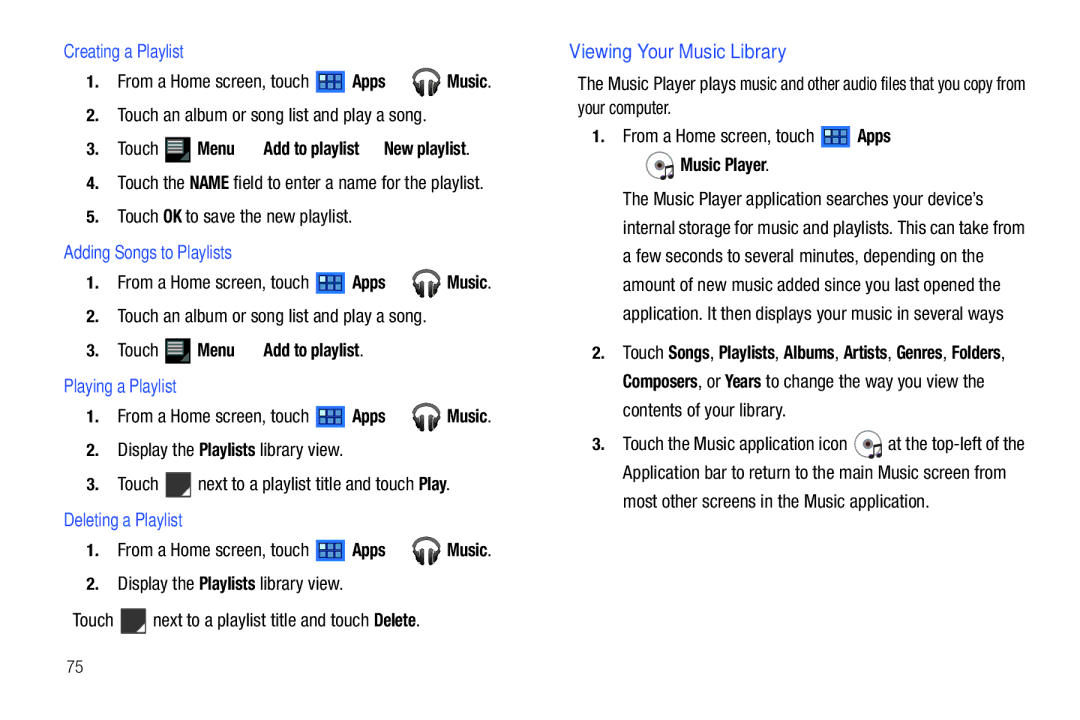Samsung GT-P7510 user manual Viewing Your Music Library, Creating a Playlist, Adding Songs to Playlists, Playing a Playlist 