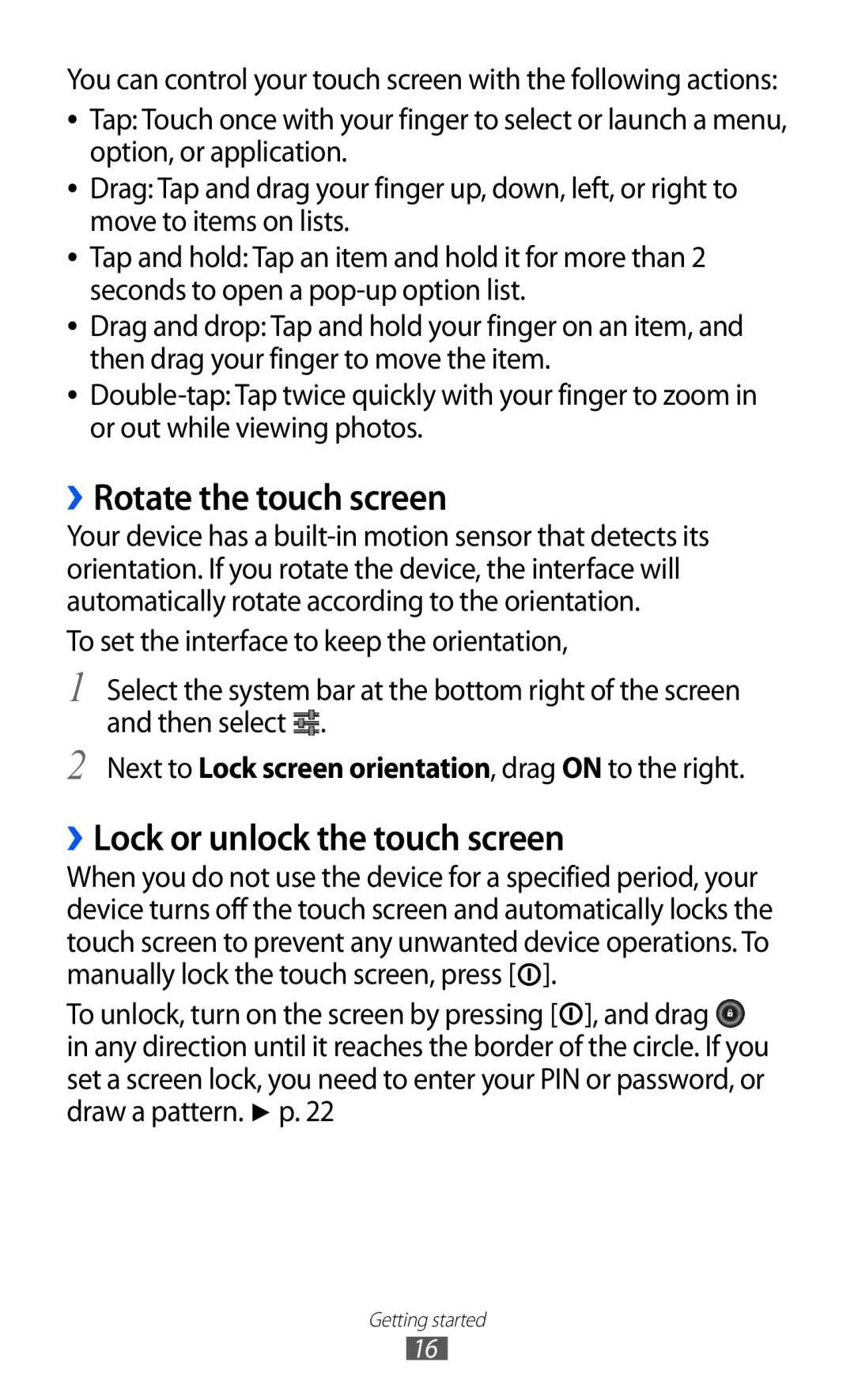 Samsung GT-P7510 user manual ››Rotate the touch screen, ››Lock or unlock the touch screen 