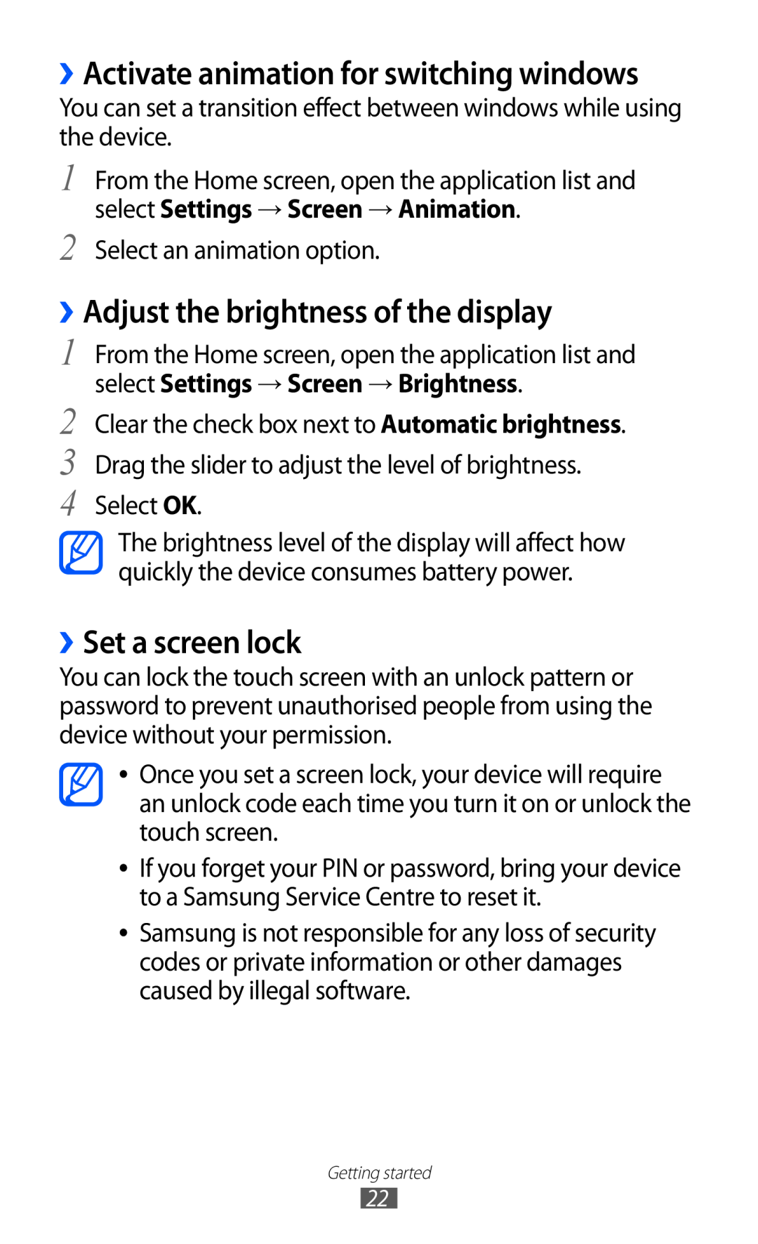 Samsung GT-P7510 ››Activate animation for switching windows, ››Adjust the brightness of the display, ››Set a screen lock 