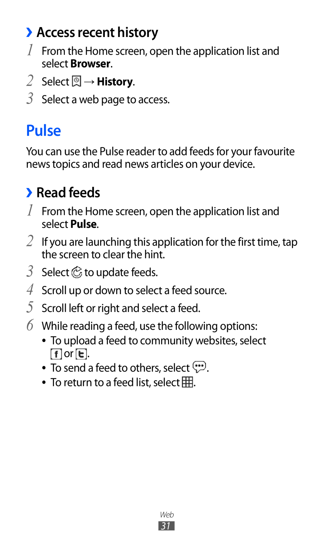 Samsung GT-P7510 user manual Pulse, ››Access recent history, ››Read feeds 