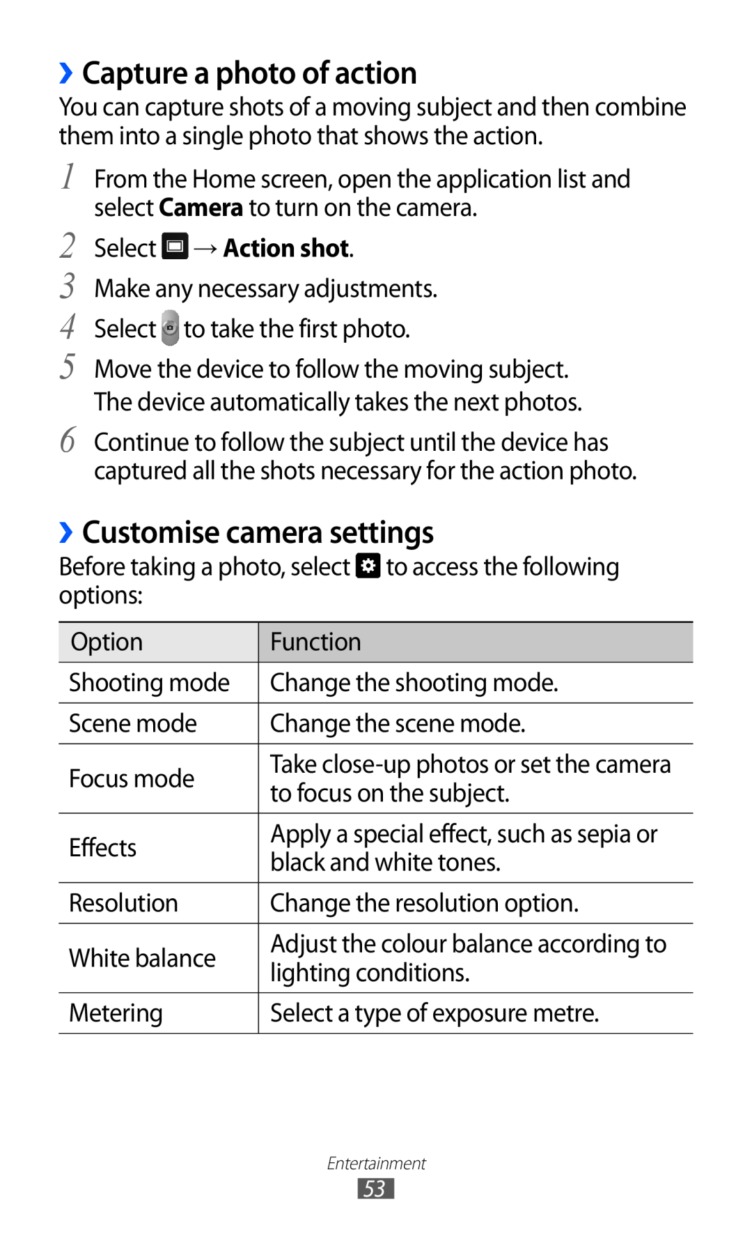 Samsung GT-P7510 user manual ››Capture a photo of action, ››Customise camera settings, Select → Action shot 