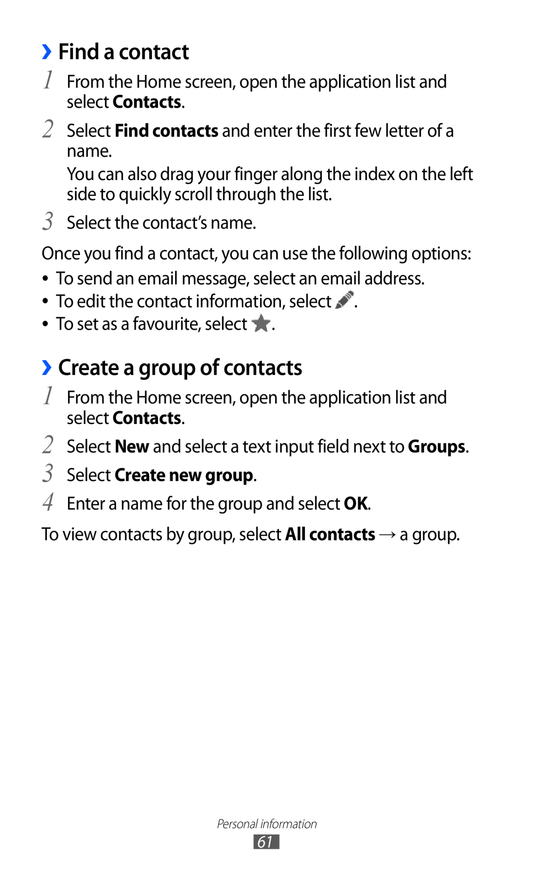 Samsung GT-P7510 user manual ››Find a contact, ››Create a group of contacts, Select Create new group 