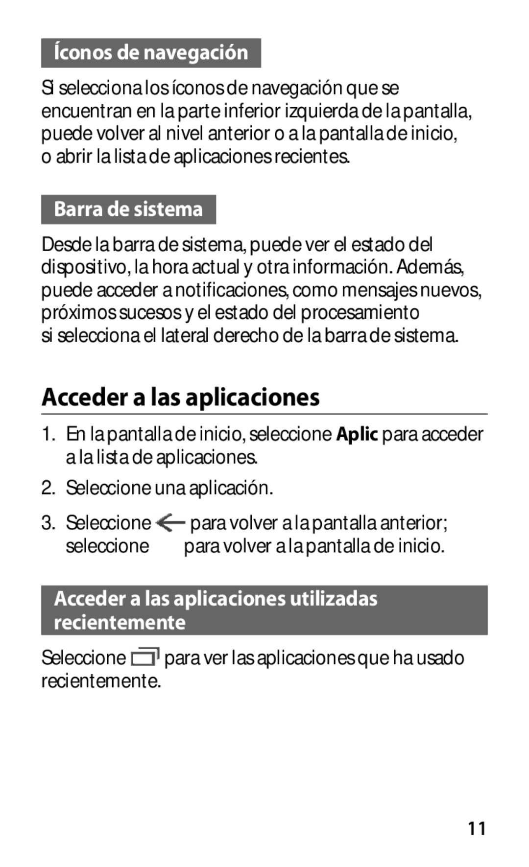 Samsung GT-P7510FKDFOP, GT-P7510UWDFOP manual Acceder a las aplicaciones, Íconos de navegación 