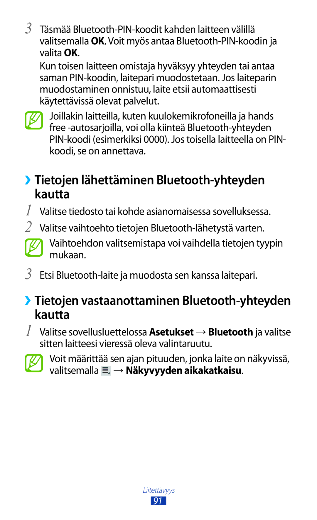 Samsung GT-P7510UWDNEE, GT-P7510UWENEE, GT-P7510ZWDNEE, GT-P7510FKENEE ››Tietojen lähettäminen Bluetooth-yhteyden kautta 