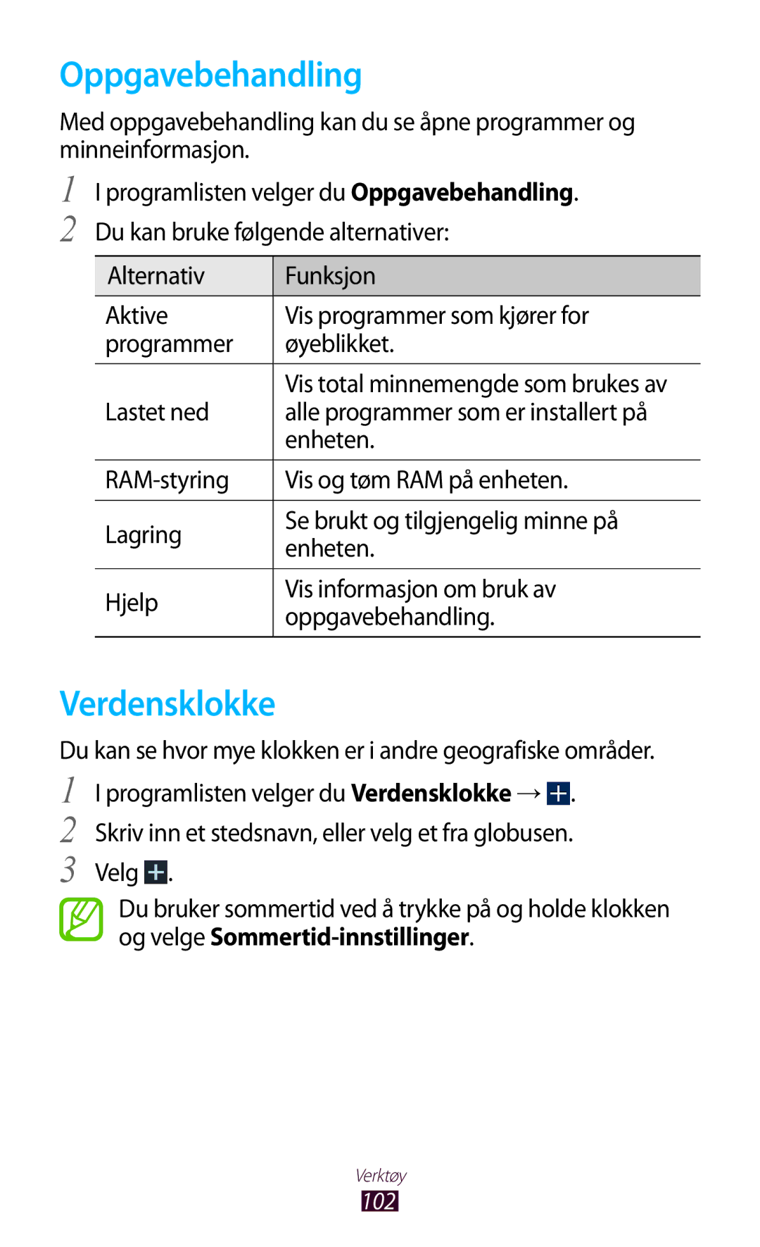 Samsung GT-P7510UWANEE, GT-P7510UWDNEE, GT-P7510UWENEE, GT-P7510ZWDNEE, GT-P7510FKENEE manual Oppgavebehandling, Verdensklokke 