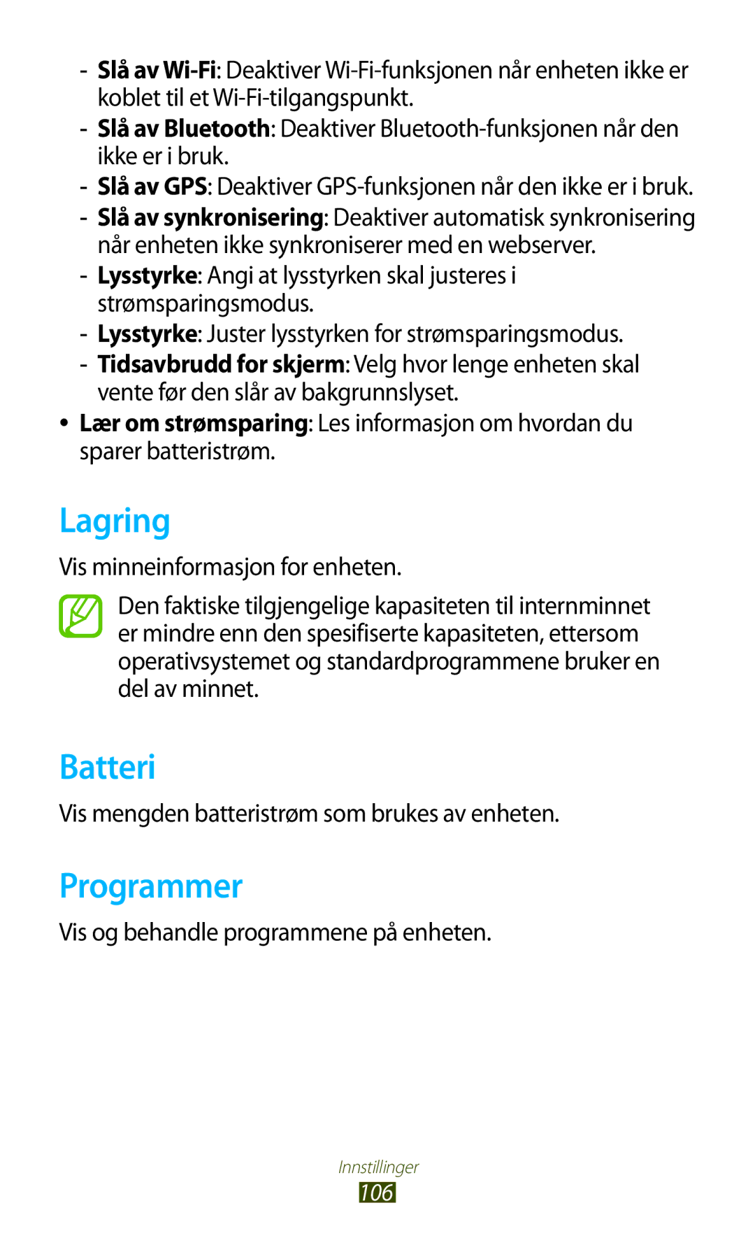 Samsung GT-P7510UWENEE, GT-P7510UWDNEE manual Lagring, Batteri, Programmer, Vis mengden batteristrøm som brukes av enheten 