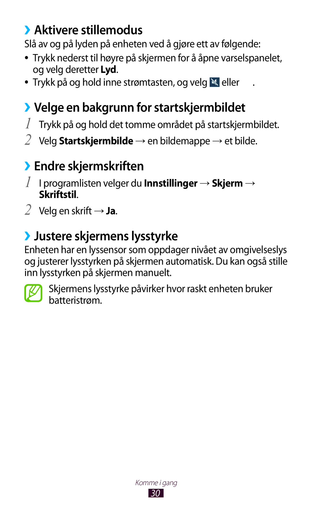 Samsung GT-P7510ZWDNEE manual ››Aktivere stillemodus, ››Velge en bakgrunn for startskjermbildet, ››Endre skjermskriften 
