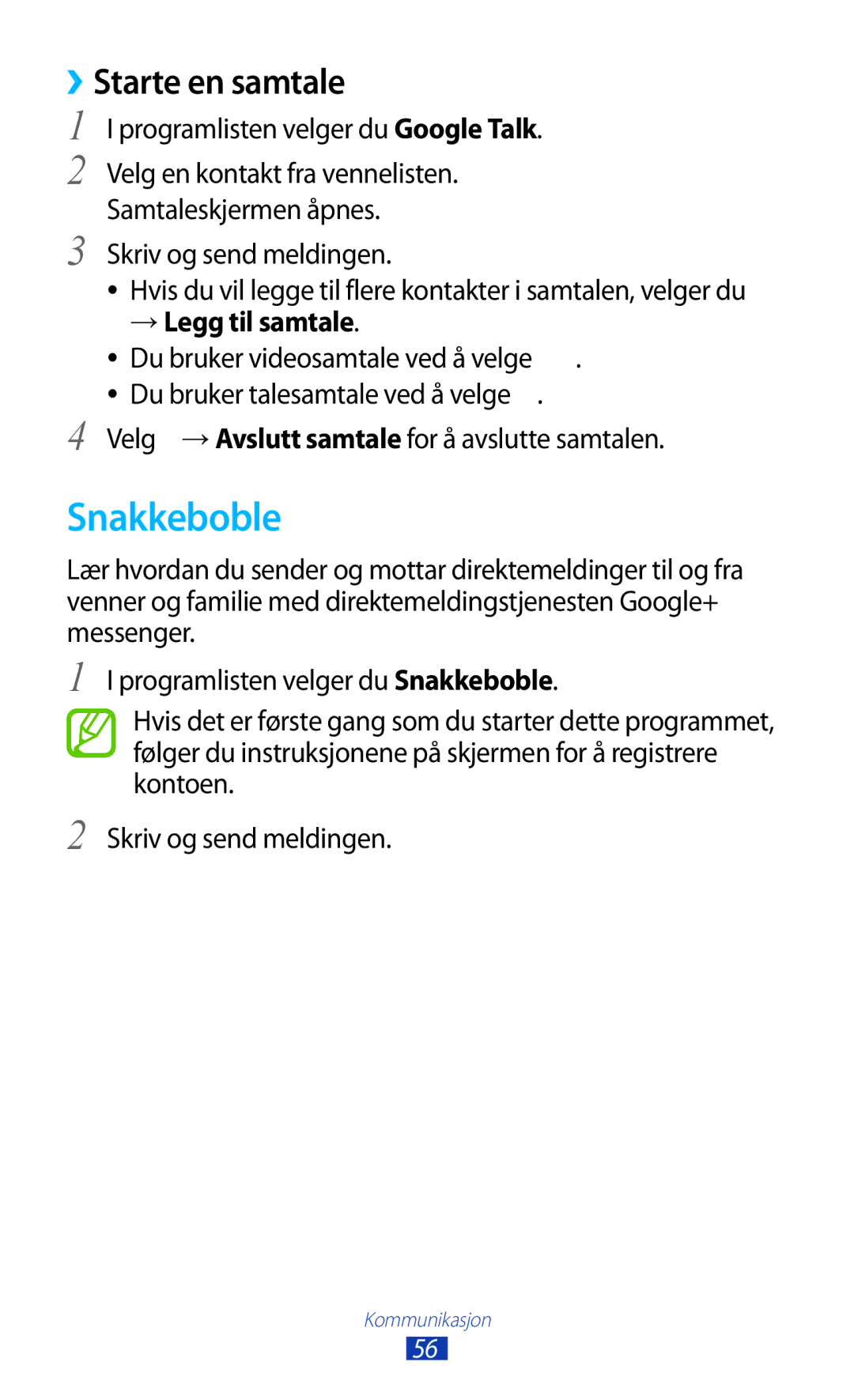 Samsung GT-P7510UWDNEE manual Snakkeboble, ››Starte en samtale, Programlisten velger du Google Talk, → Legg til samtale 