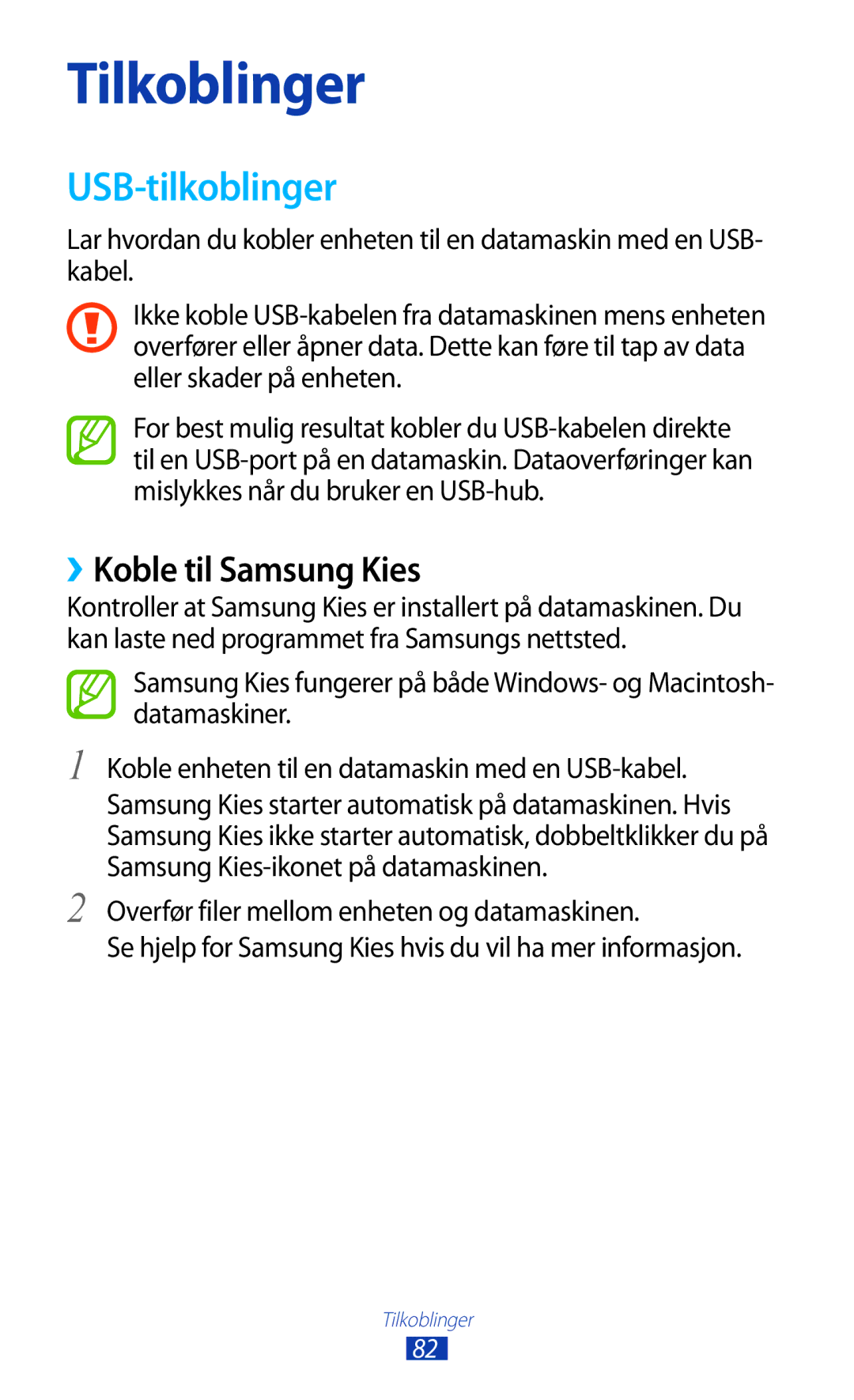 Samsung GT-P7510FKANEE, GT-P7510UWDNEE, GT-P7510UWENEE, GT-P7510ZWDNEE manual USB-tilkoblinger, ››Koble til Samsung Kies 