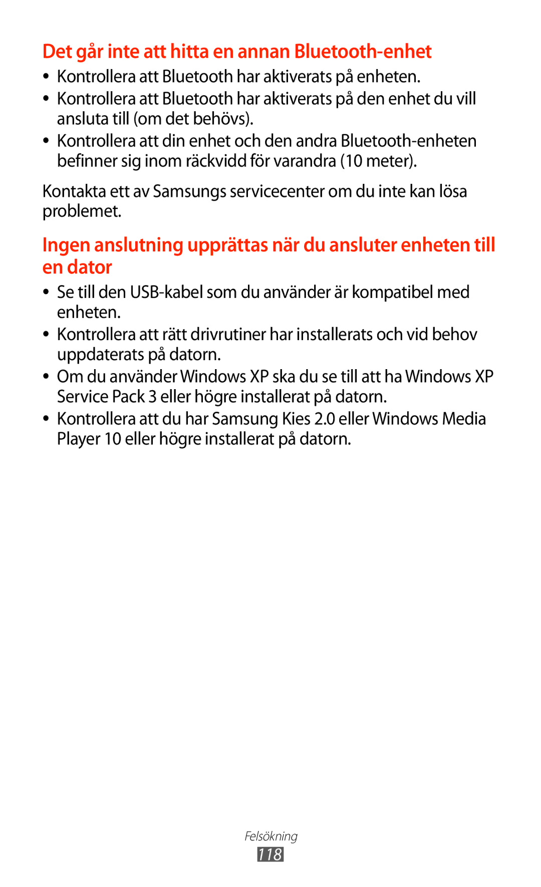 Samsung GT-P7510FKDNEE, GT-P7510UWDNEE, GT-P7510UWENEE, GT-P7510ZWDNEE manual Det går inte att hitta en annan Bluetooth-enhet 