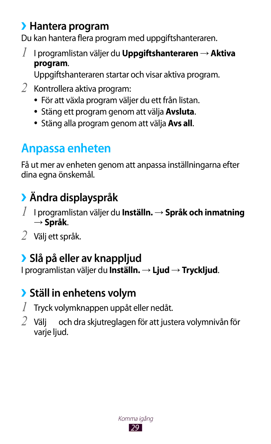 Samsung GT-P7510UWENEE manual Anpassa enheten, ››Hantera program, ››Ändra displayspråk, ››Slå på eller av knappljud 