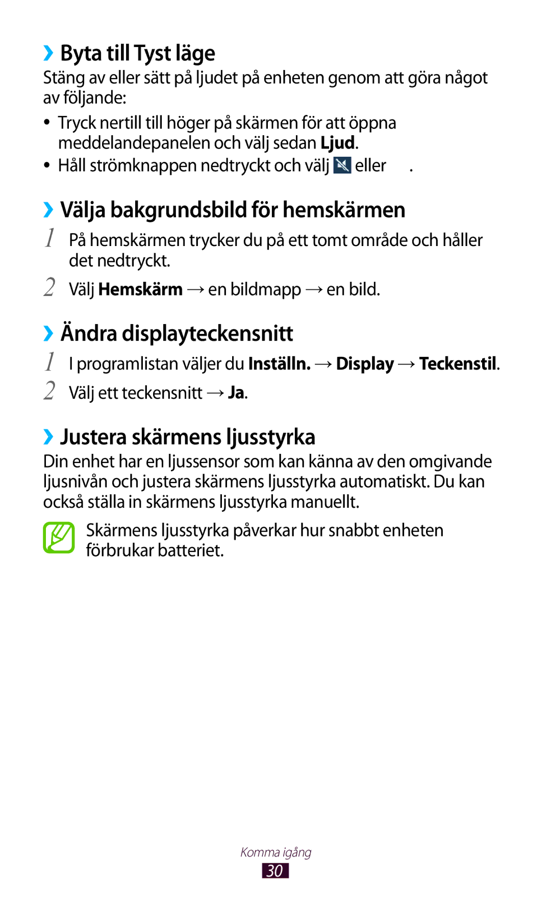 Samsung GT-P7510ZWDNEE manual ››Byta till Tyst läge, ››Välja bakgrundsbild för hemskärmen, ››Ändra displayteckensnitt 