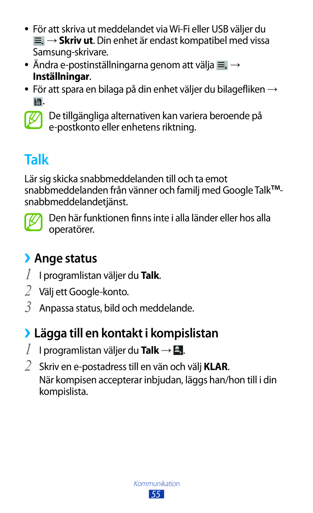 Samsung GT-P7510FKDNEE Talk, ››Ange status, ››Lägga till en kontakt i kompislistan, Anpassa status, bild och meddelande 