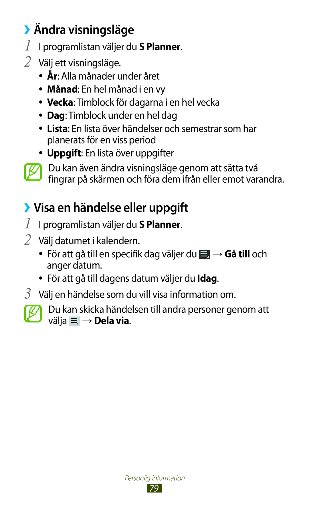 Samsung GT-P7510ZWDNEE, GT-P7510UWDNEE, GT-P7510UWENEE manual ››Ändra visningsläge, ››Visa en händelse eller uppgift 