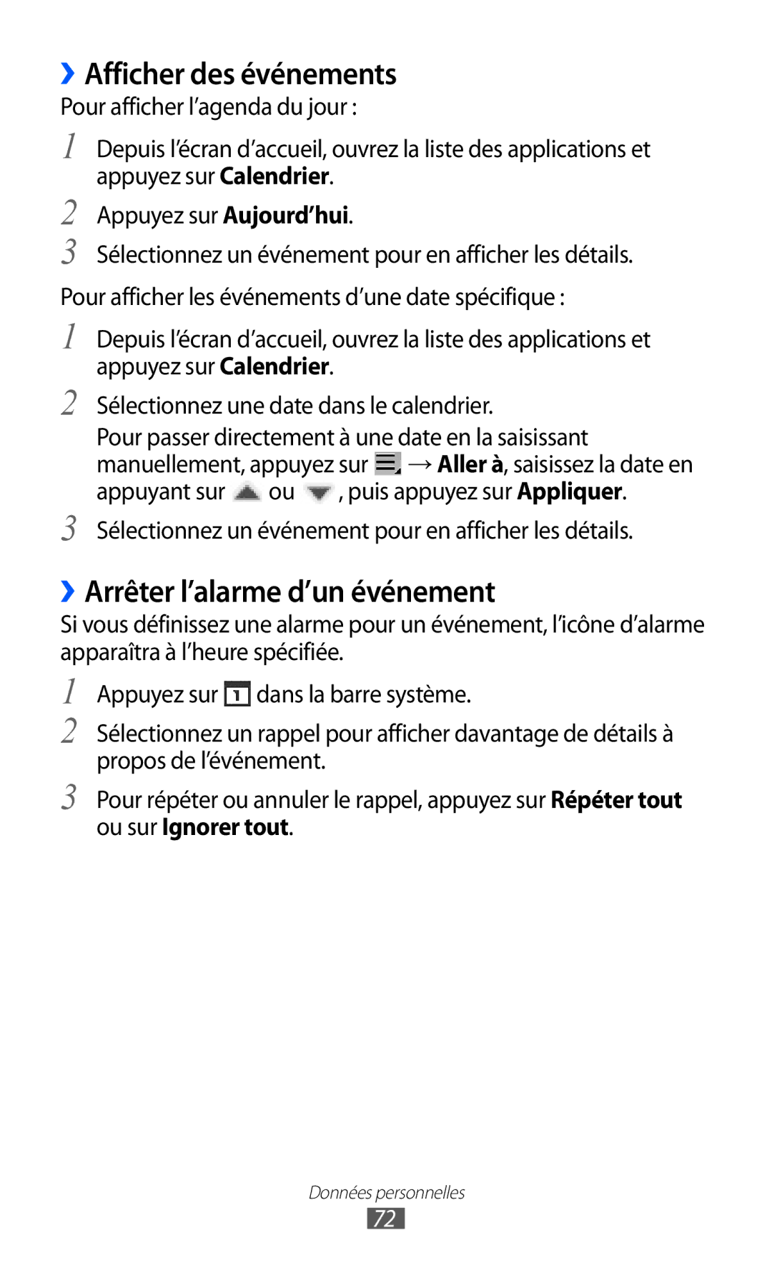 Samsung GT-P7510UWDXEF, GT-P7510UWDFTM, GT-P7510UWAXEF manual ››Afficher des événements, ››Arrêter l’alarme d’un événement 